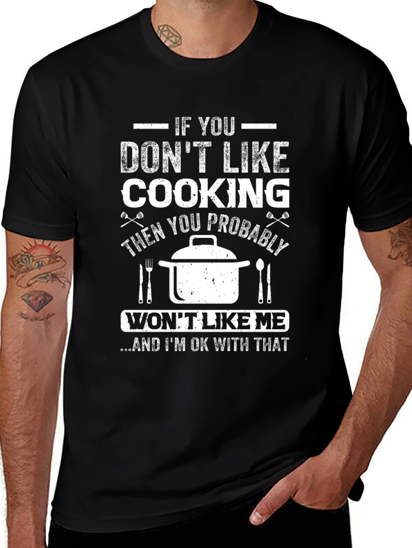 Funny Cooking T-Shirt - If You Dont Like Cooking!