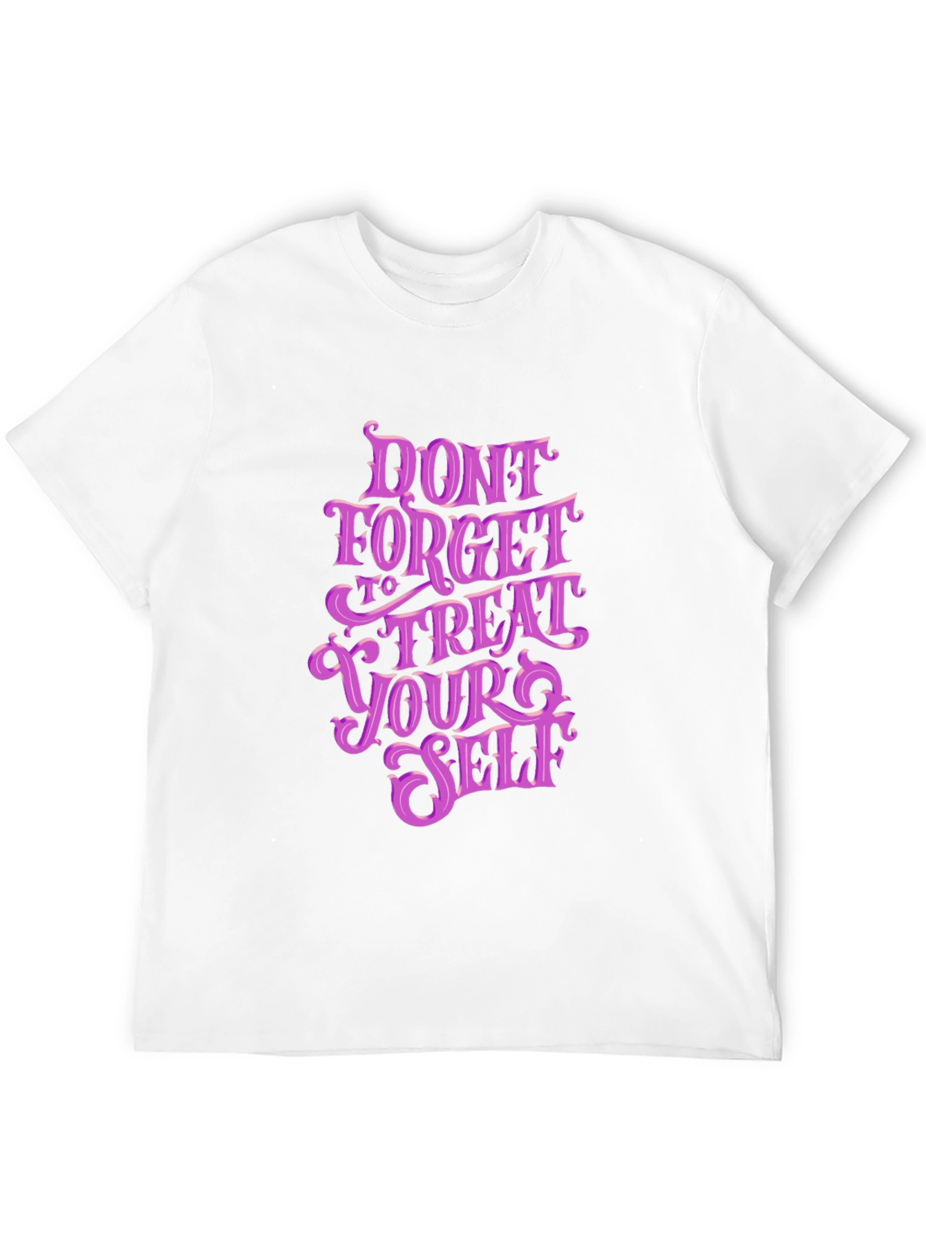 Dont Forget to Treat Yourself Graphic Tee