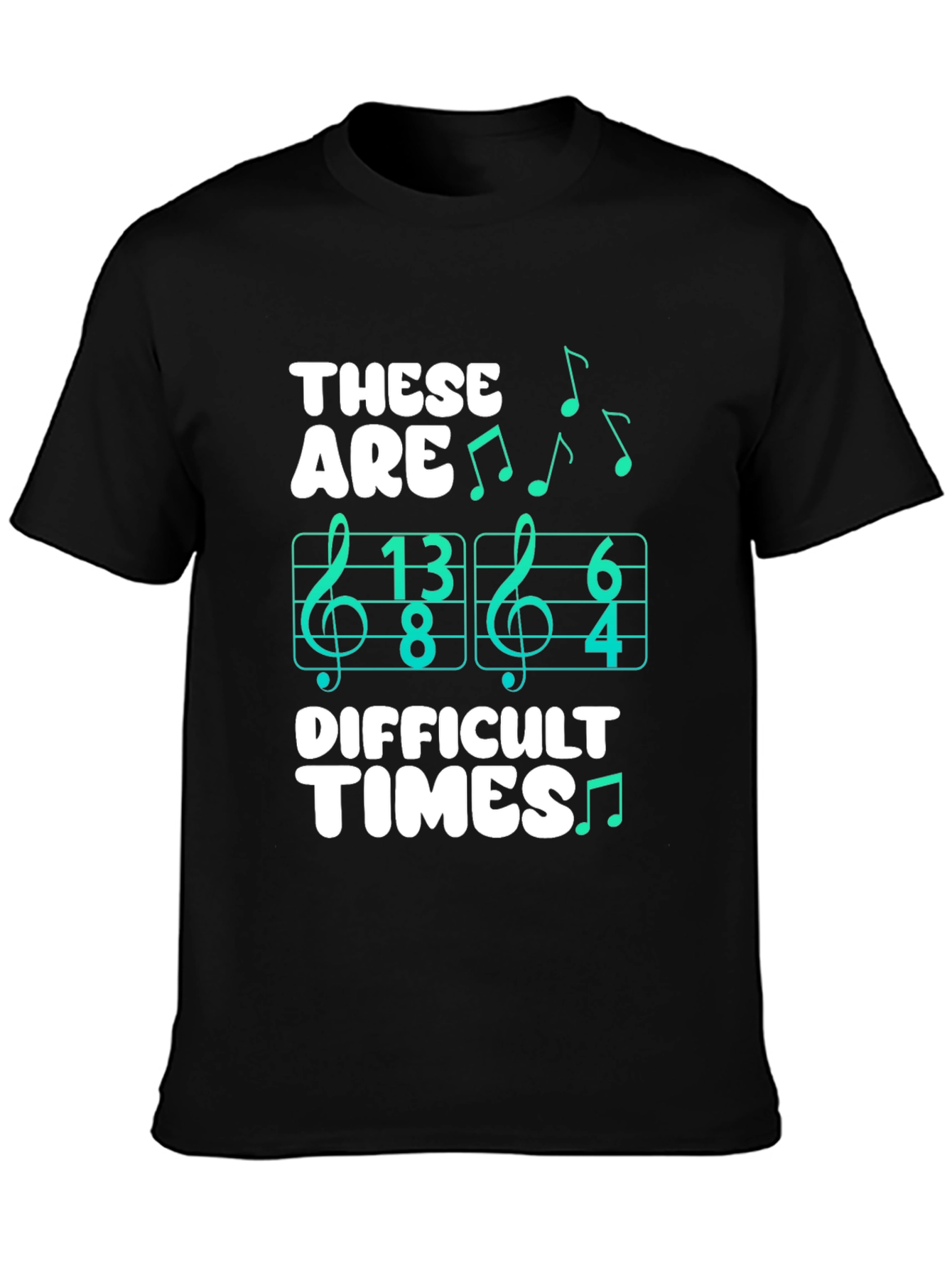 These are Difficult Times Music Pun T-Shirt