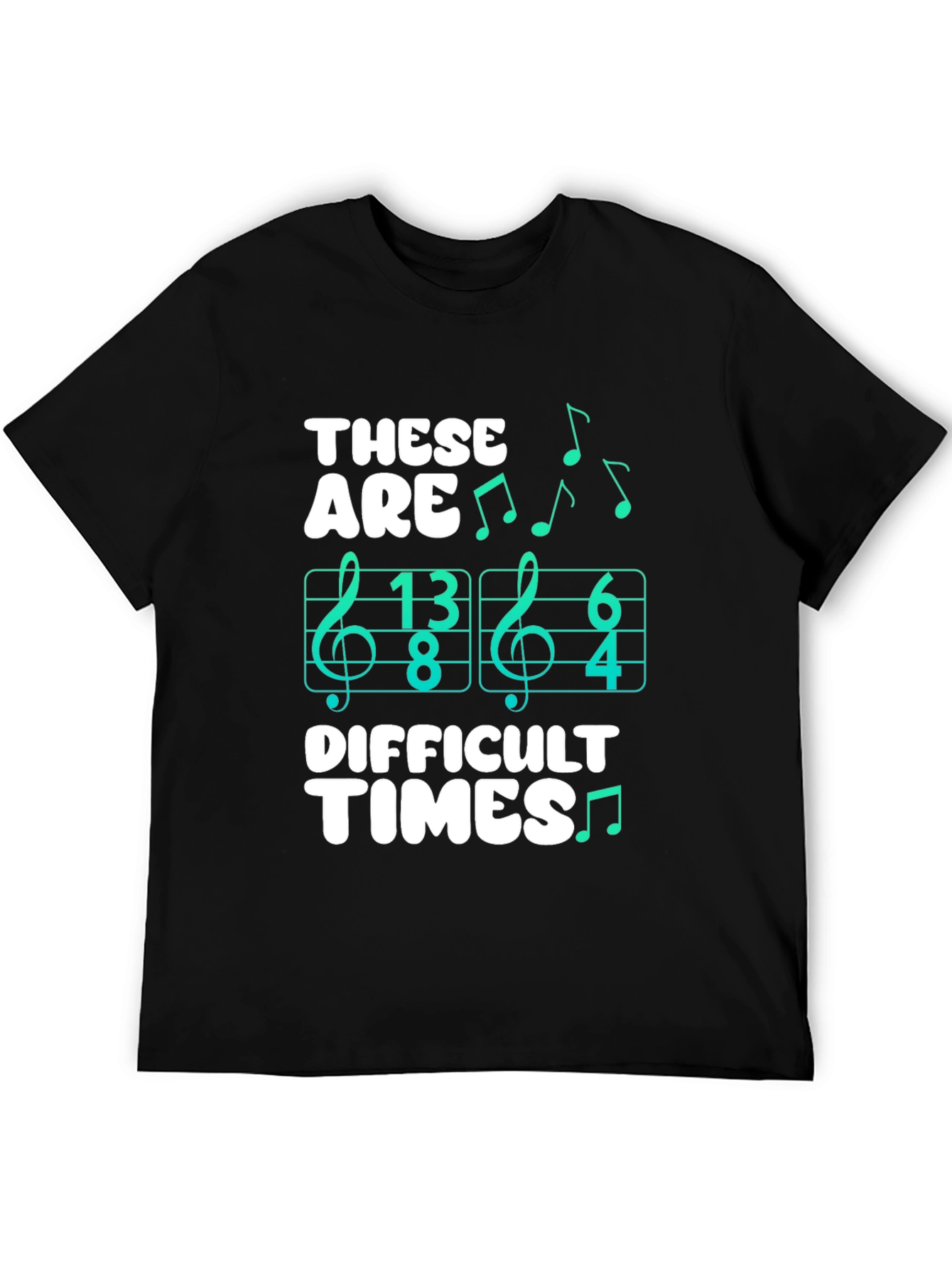 These are Difficult Times Music Pun T-Shirt