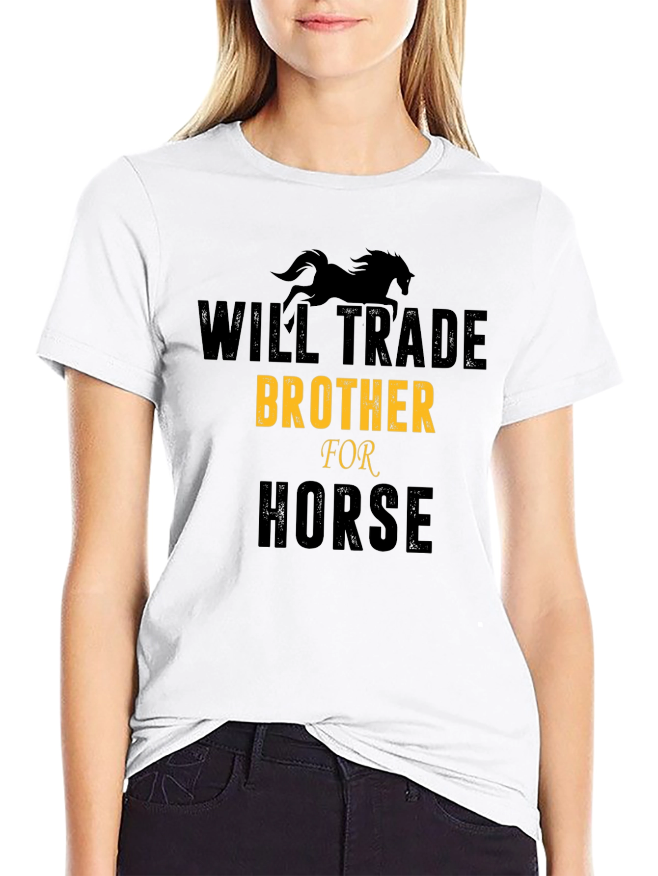 Will Trade Brother for Horse T-Shirt