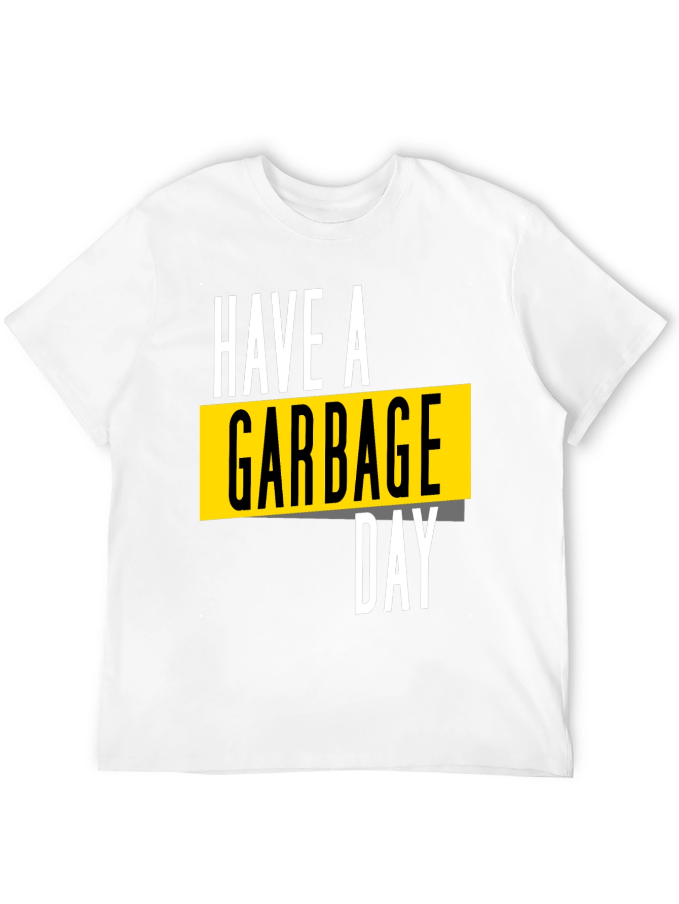 Have a Garbage Day Black Graphic Tee