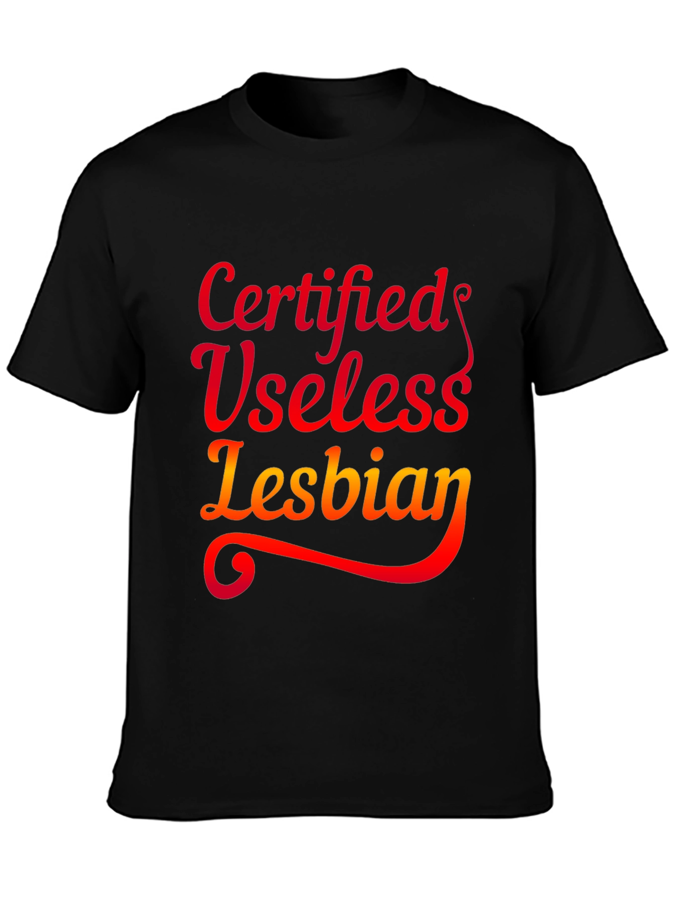 Certified Useless Lesbian Graphic Tee - Black T-Shirt
