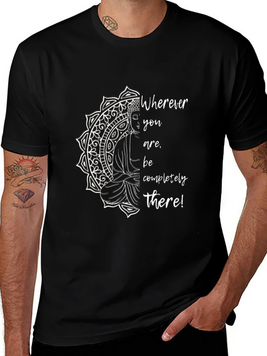 Mindful Buddha Graphic Tee - Wherever You Are T-Shirt