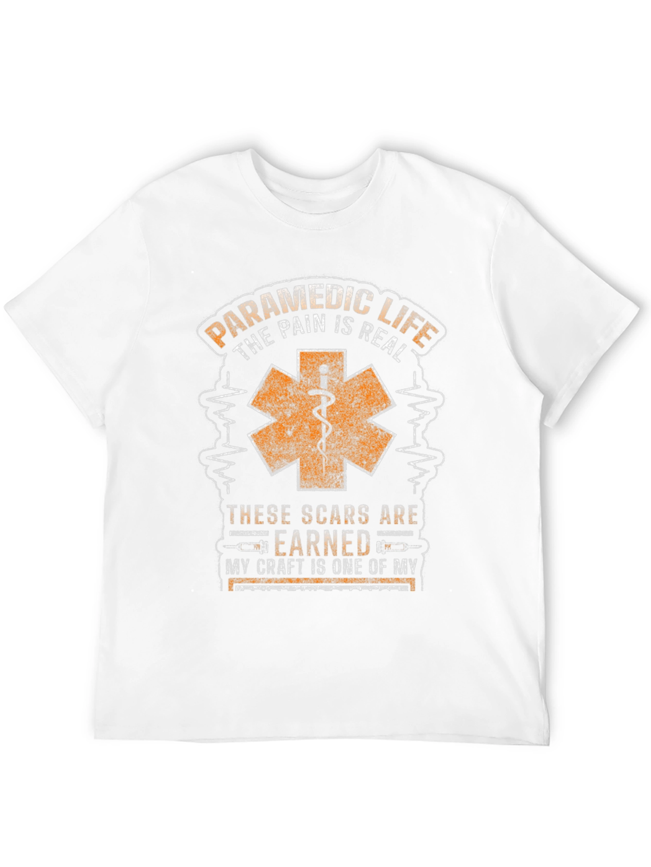 Paramedic Life T-Shirt - Scars Earned EMS Tee
