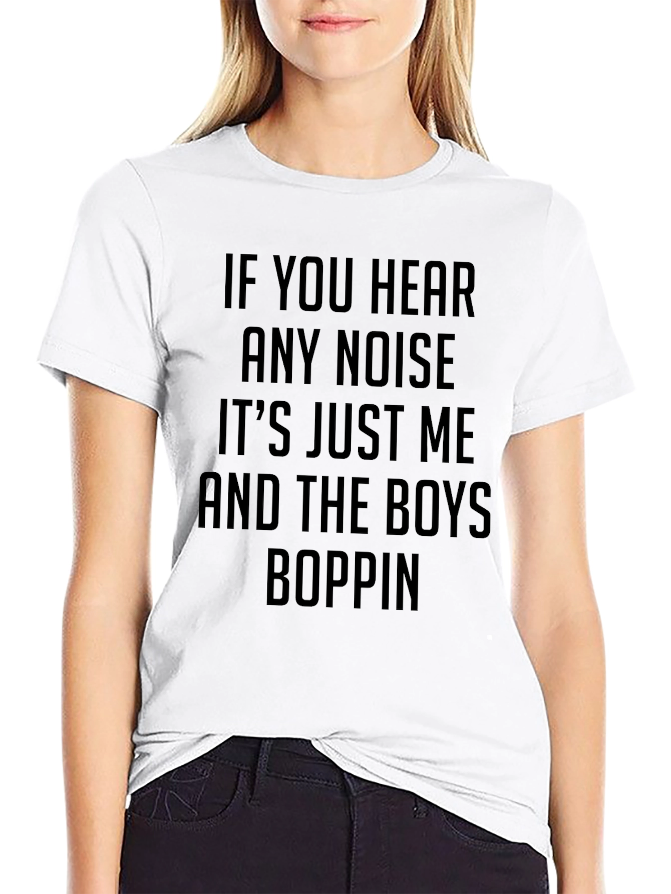 If You Hear Any Noise Graphic Tee