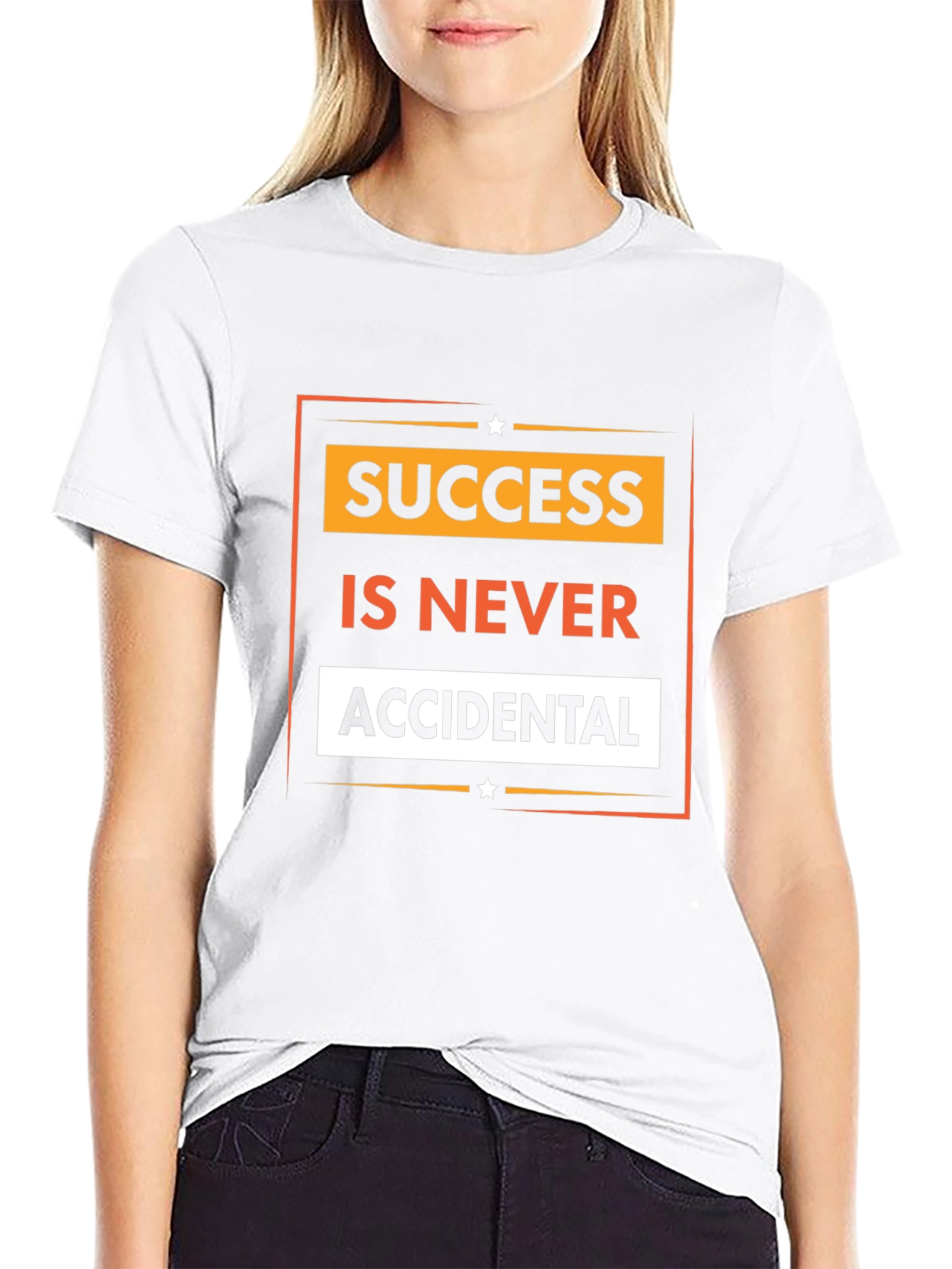 Motivational Success T-Shirt - Never Accidental