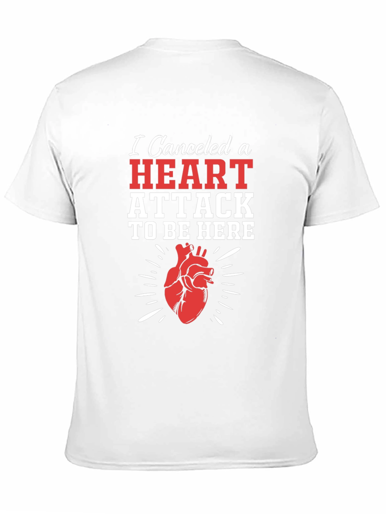 Funny Heart Attack Survivor T-Shirt