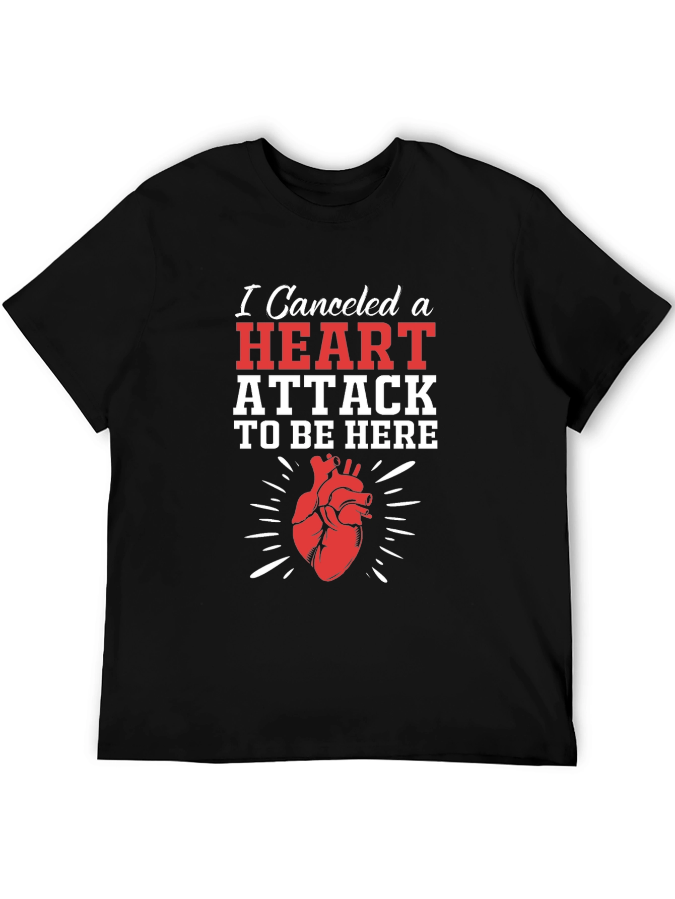 Funny Heart Attack Survivor T-Shirt