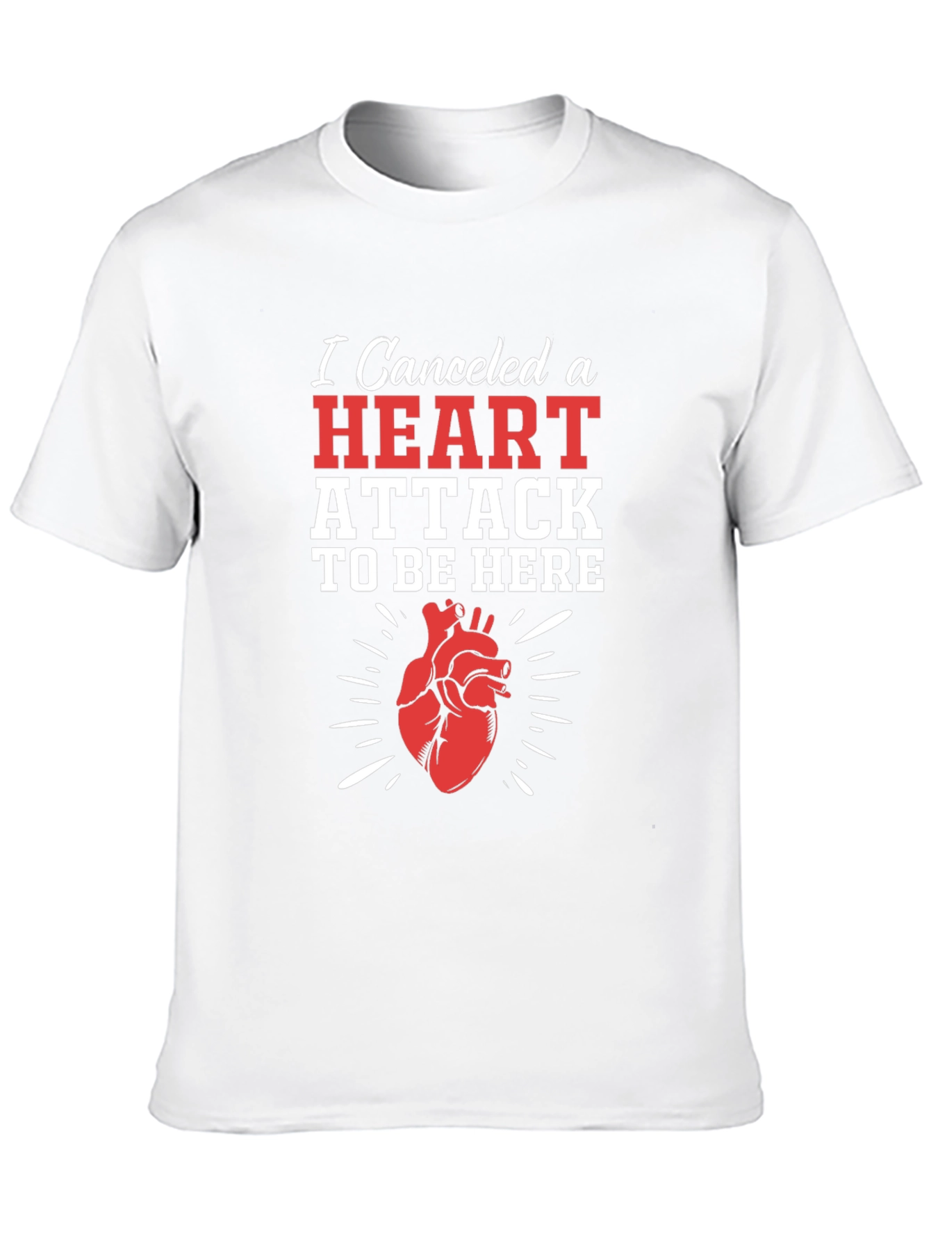 Funny Heart Attack Survivor T-Shirt