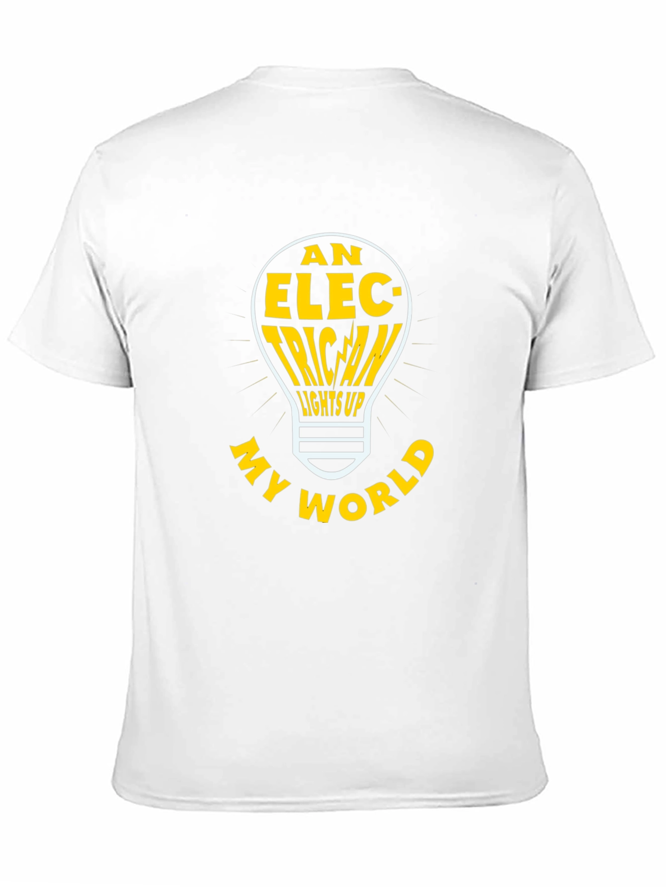 Electrician Lights Up My World Graphic T-Shirt