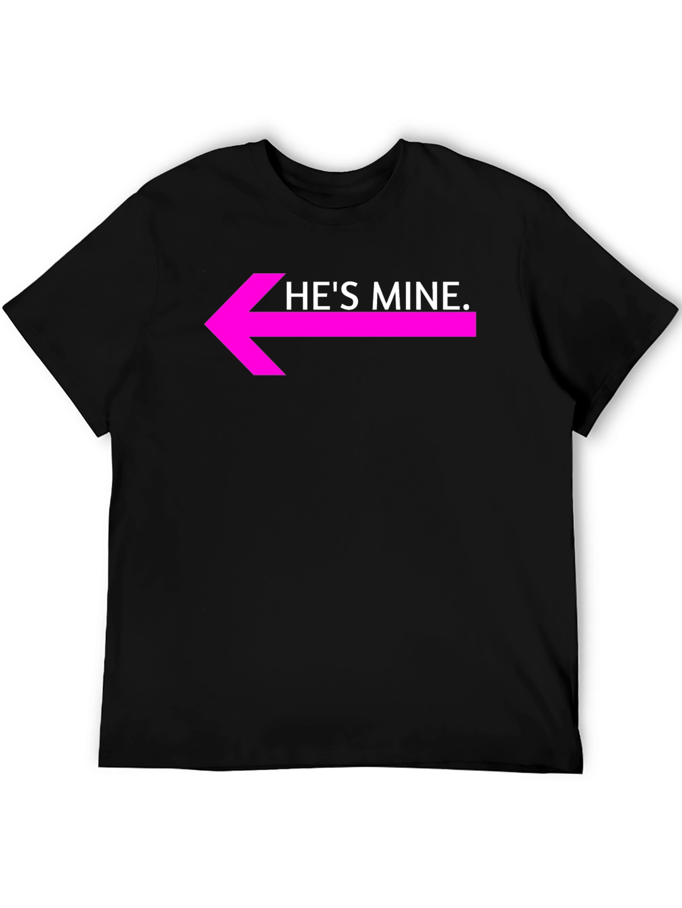 Hes Mine Graphic Tee - Couples Matching Shirt