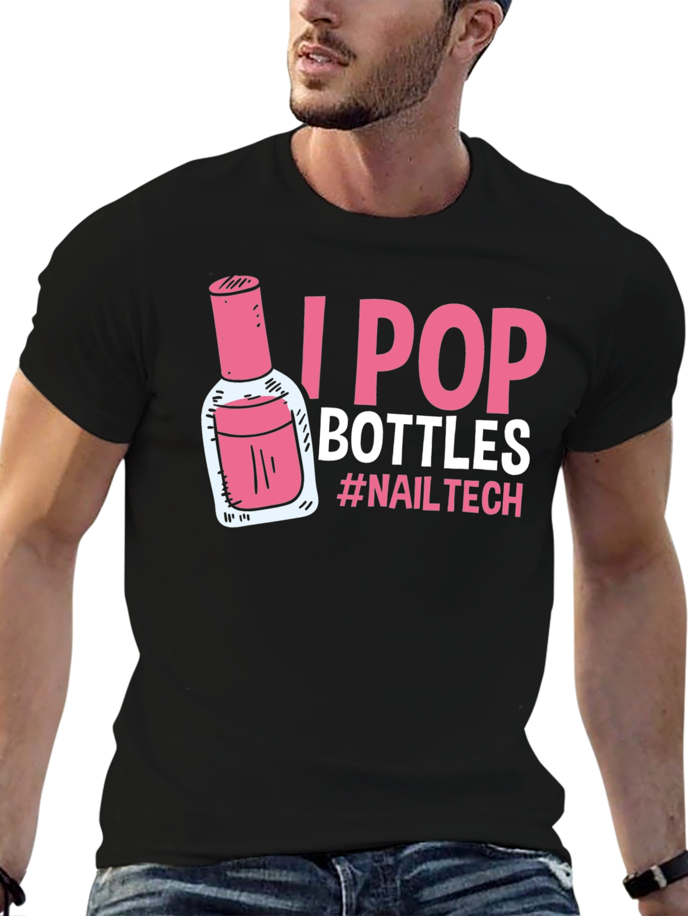 I Pop Bottles Nail Tech T-Shirt