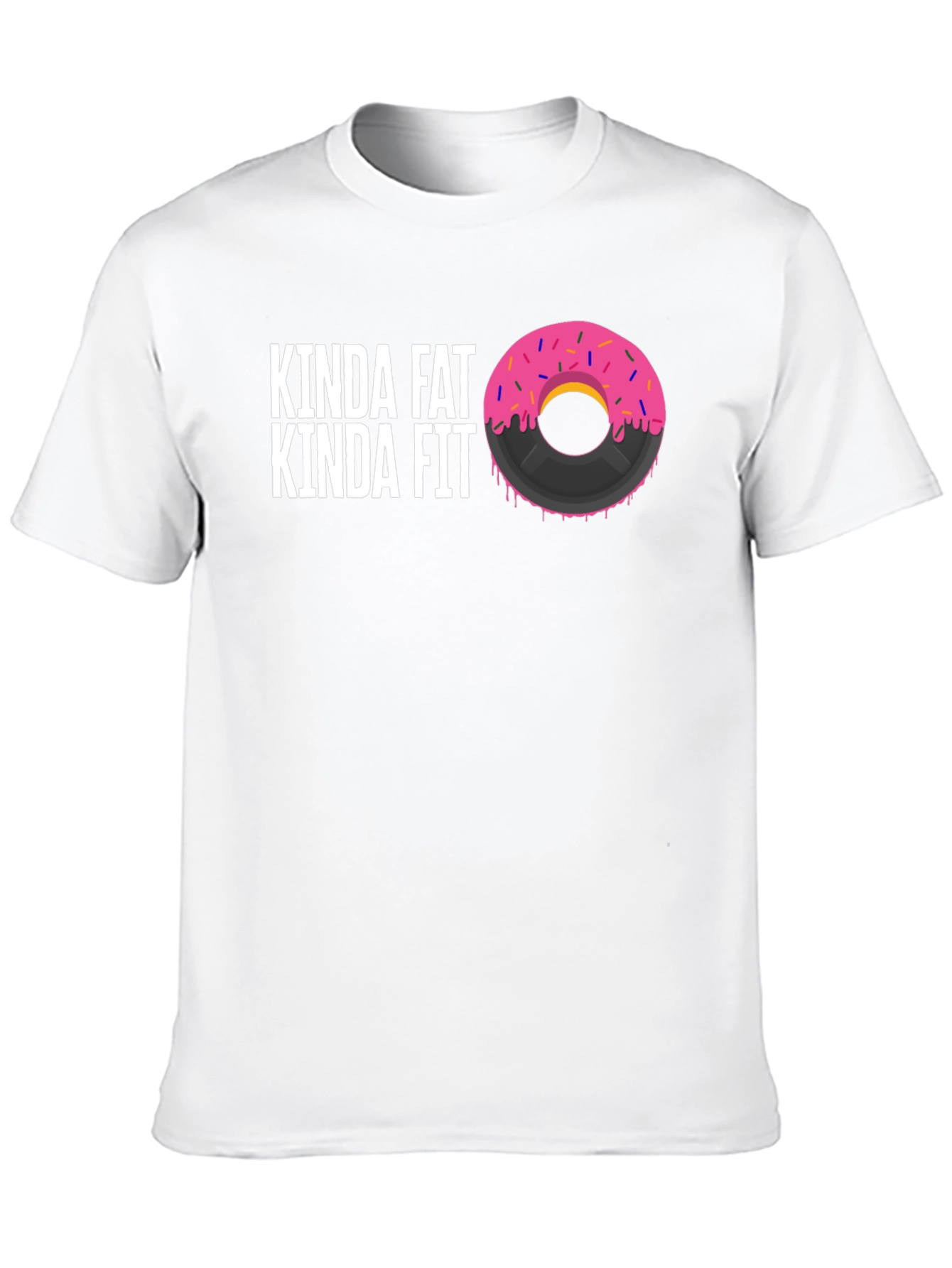 Kinda Fat Kinda Fit Donut T-Shirt