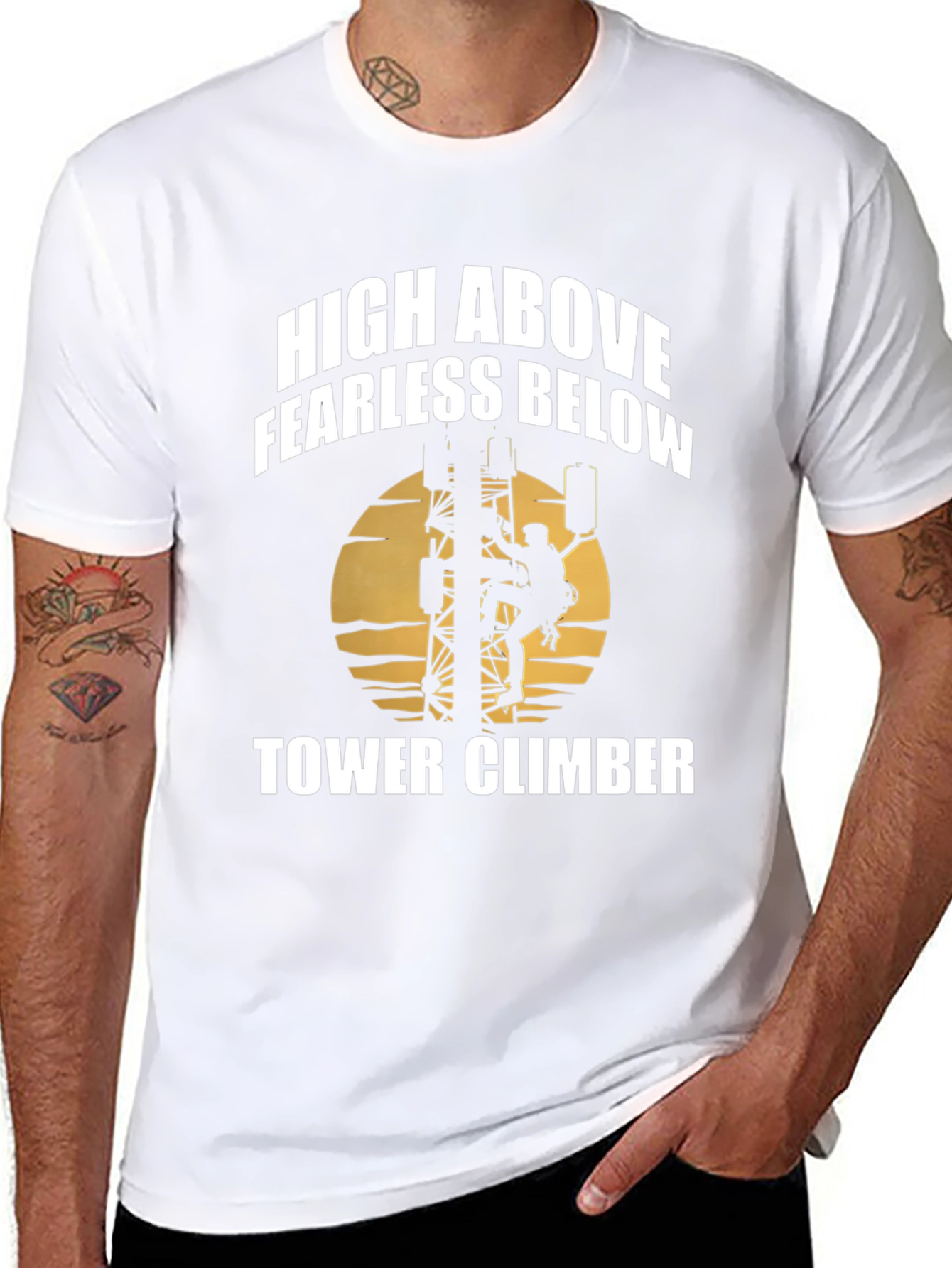 High Above Fearless Below Tower Climber T-Shirt