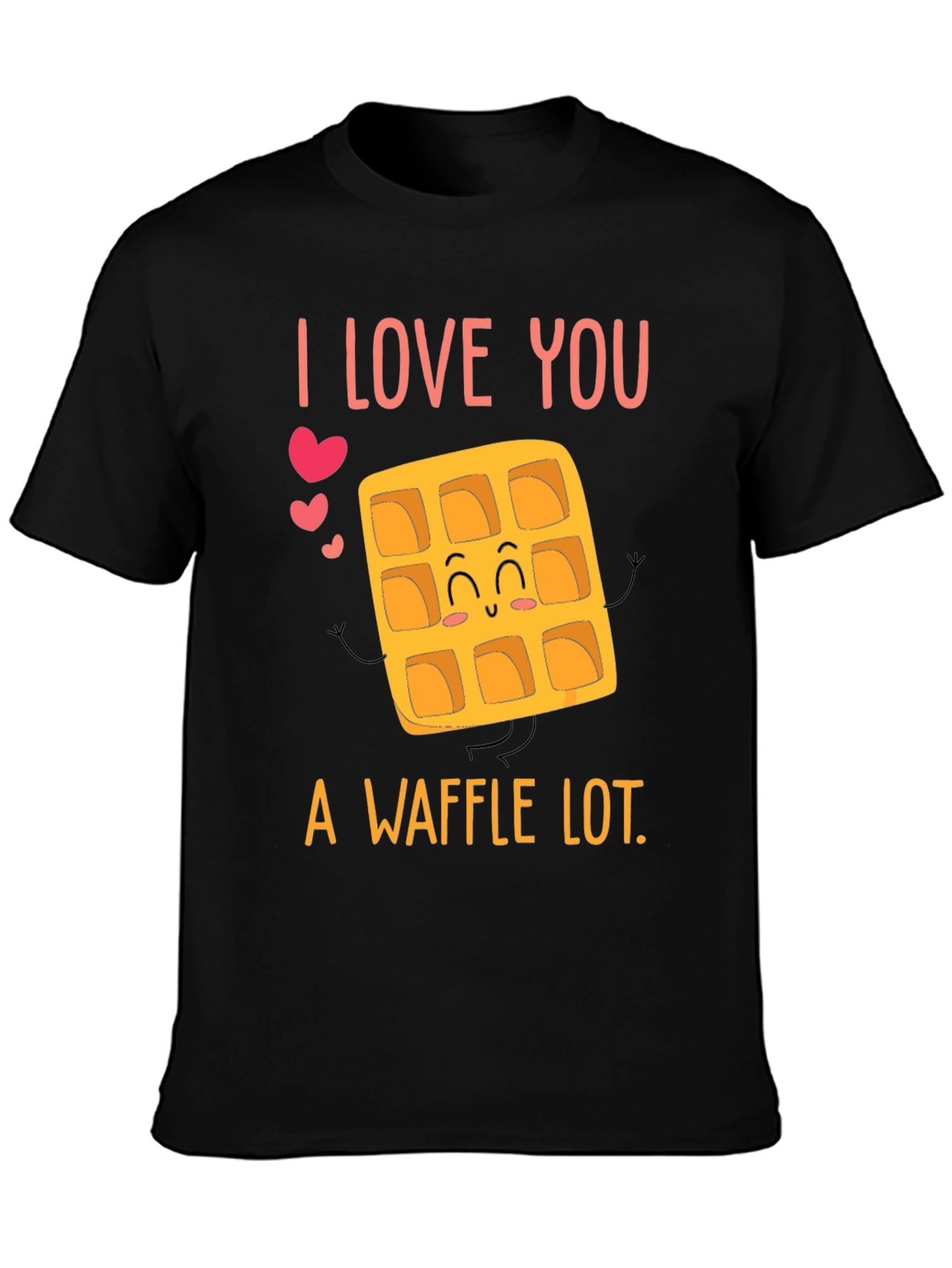I Love You A Waffle Lot T-Shirt