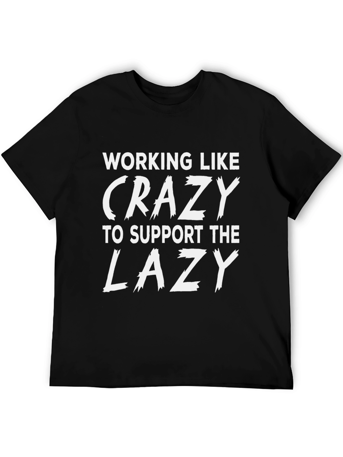 Working Like Crazy Graphic Tee