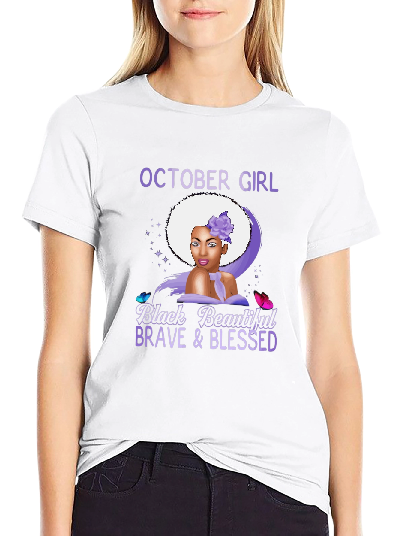 October Girl T-Shirt - Black Beautiful Brave Blessed