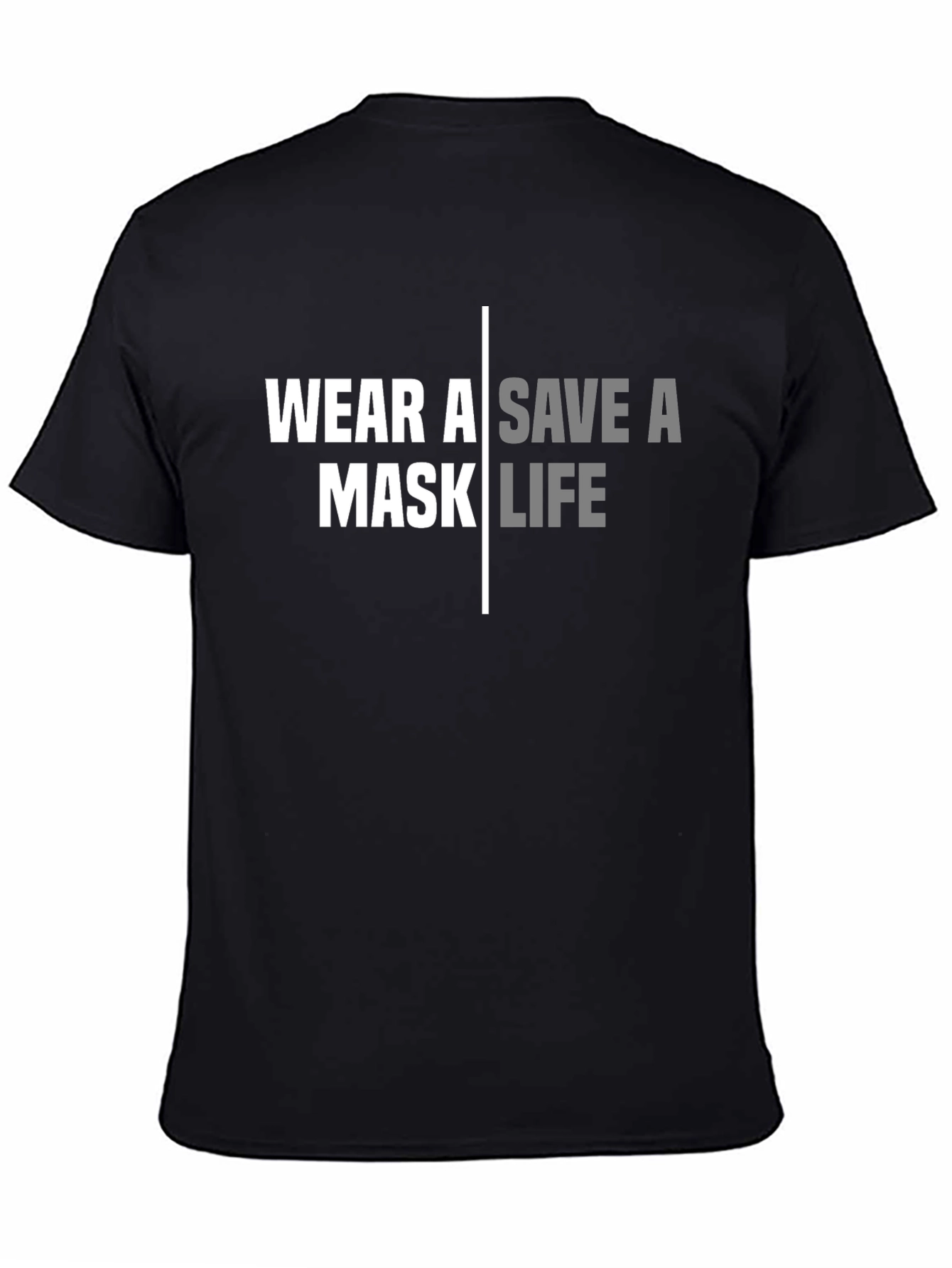 Wear A Mask Save A Life Black T-Shirt