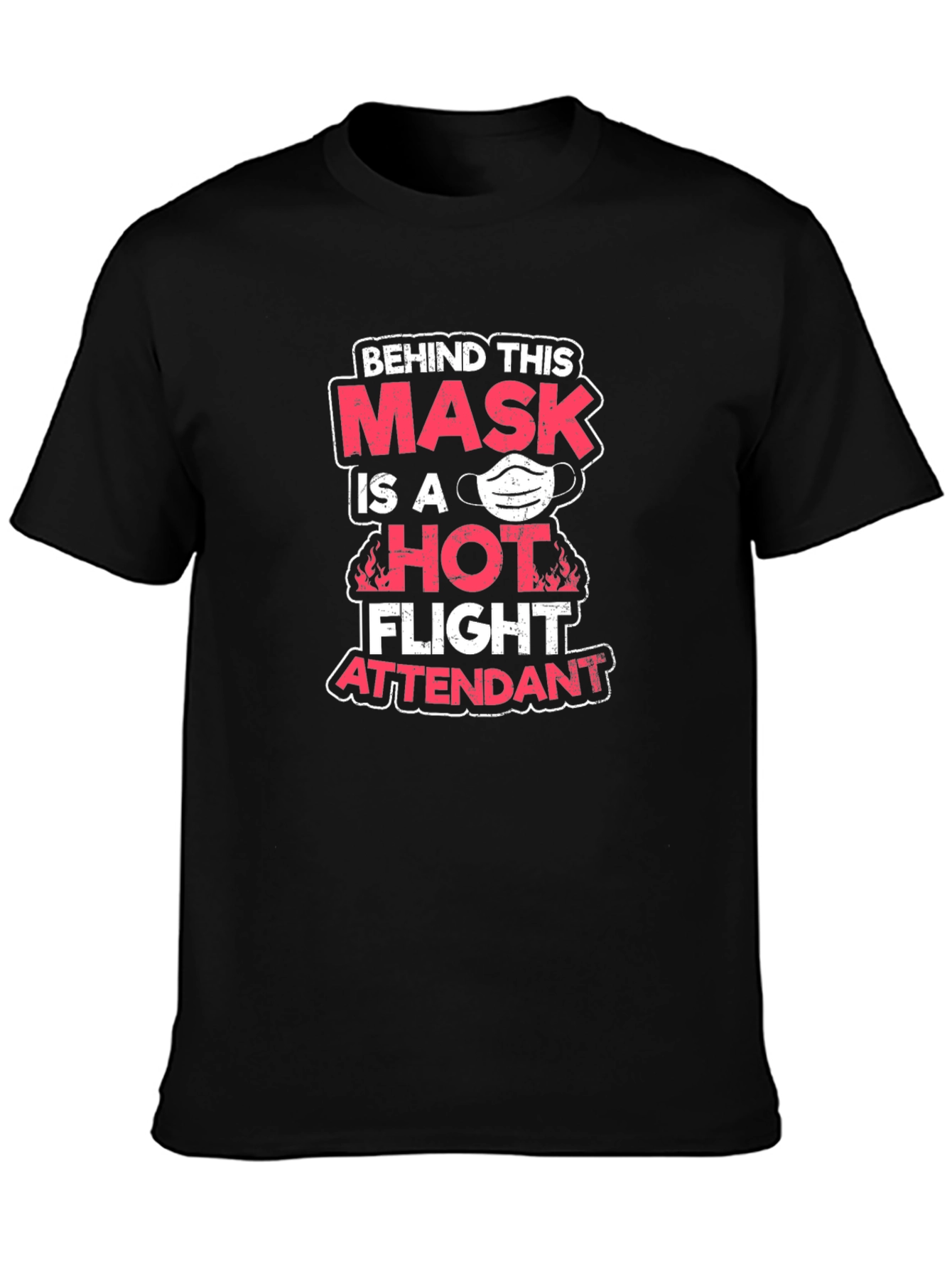 Hot Flight Attendant Mask T-Shirt