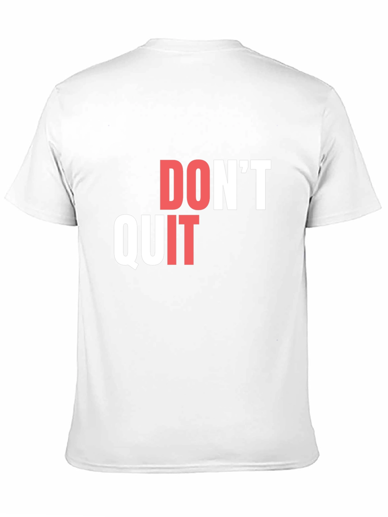 Dont Quit Graphic T-Shirt