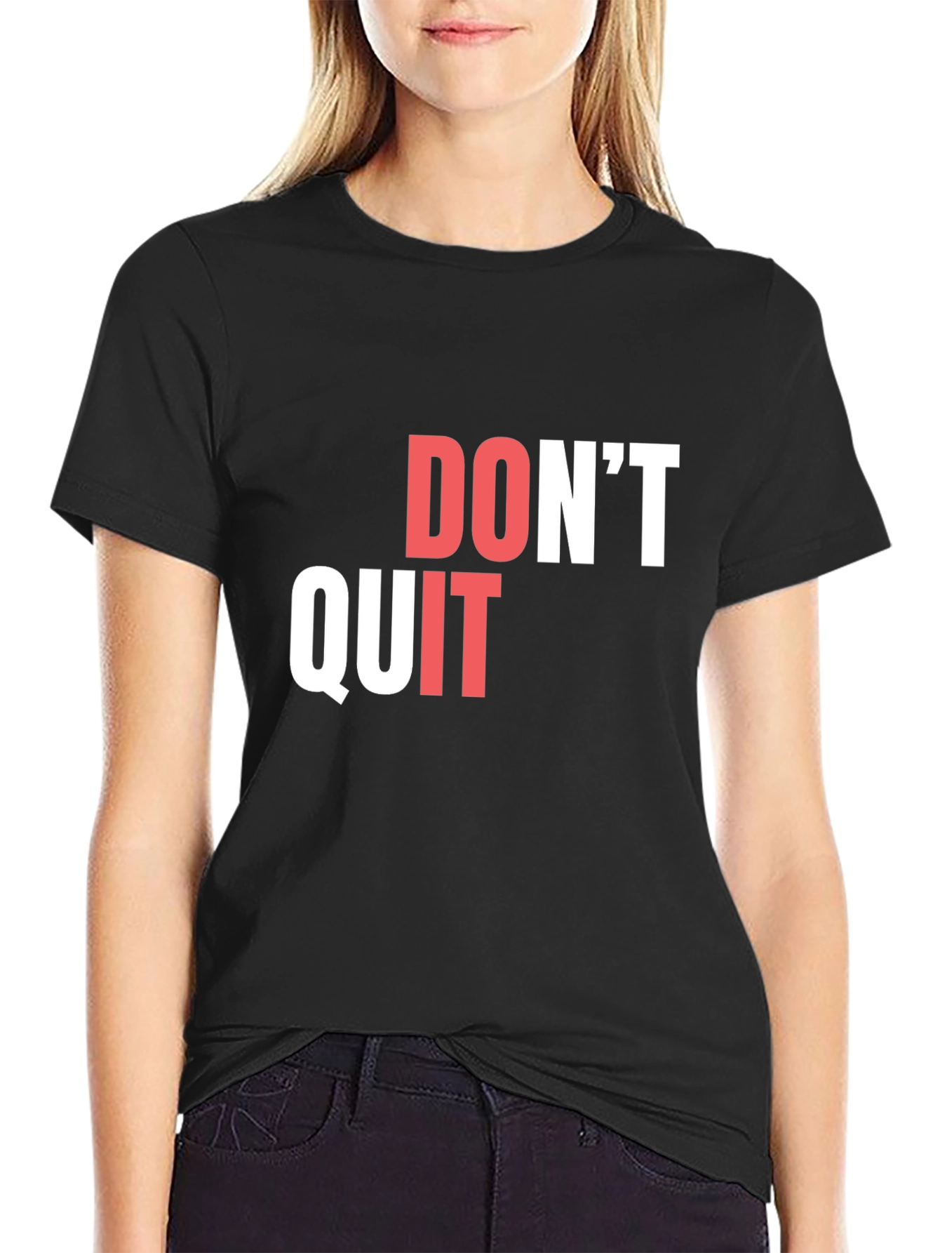 Dont Quit Graphic T-Shirt