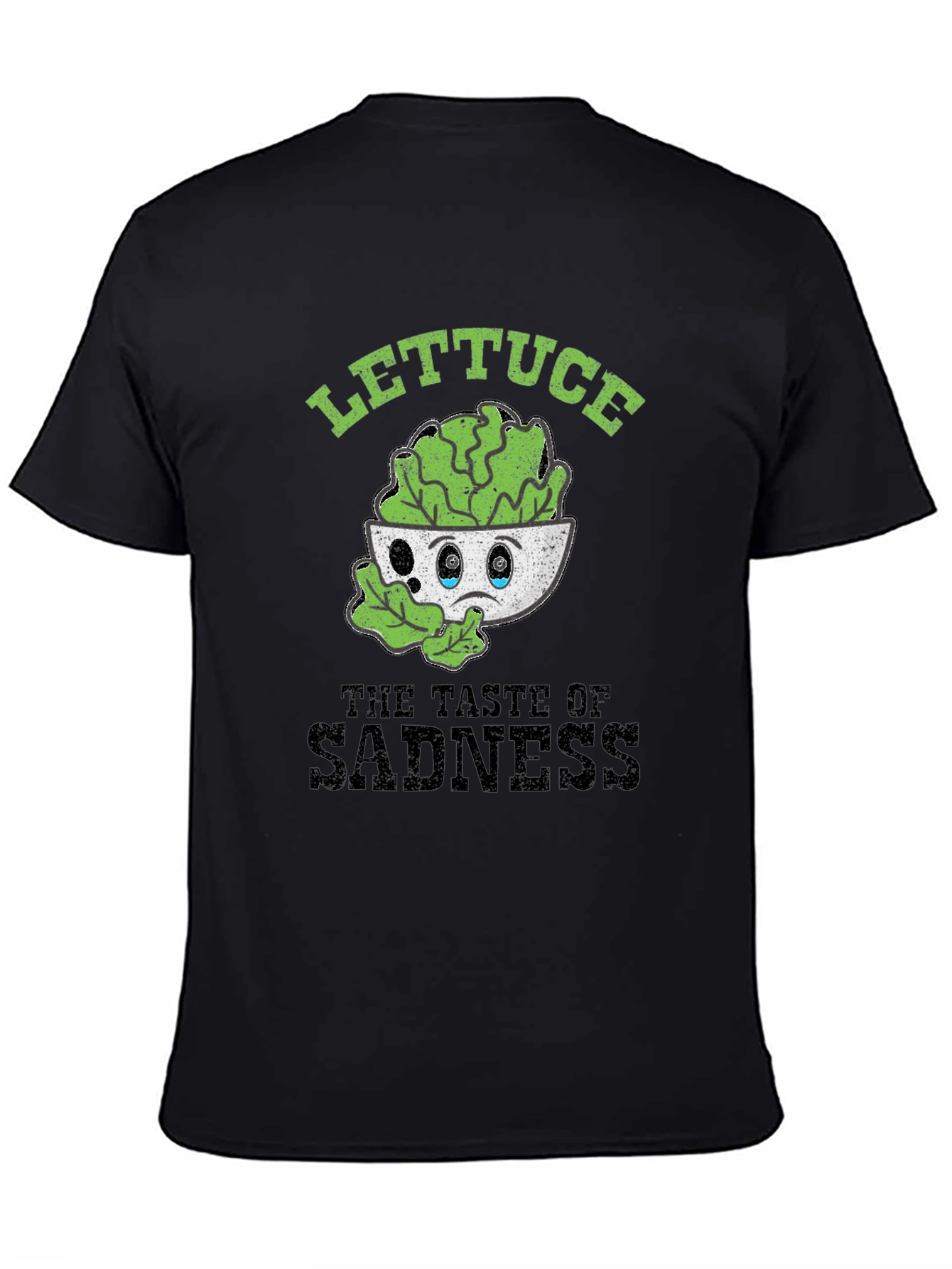 Lettuce Taste of Sadness T-Shirt