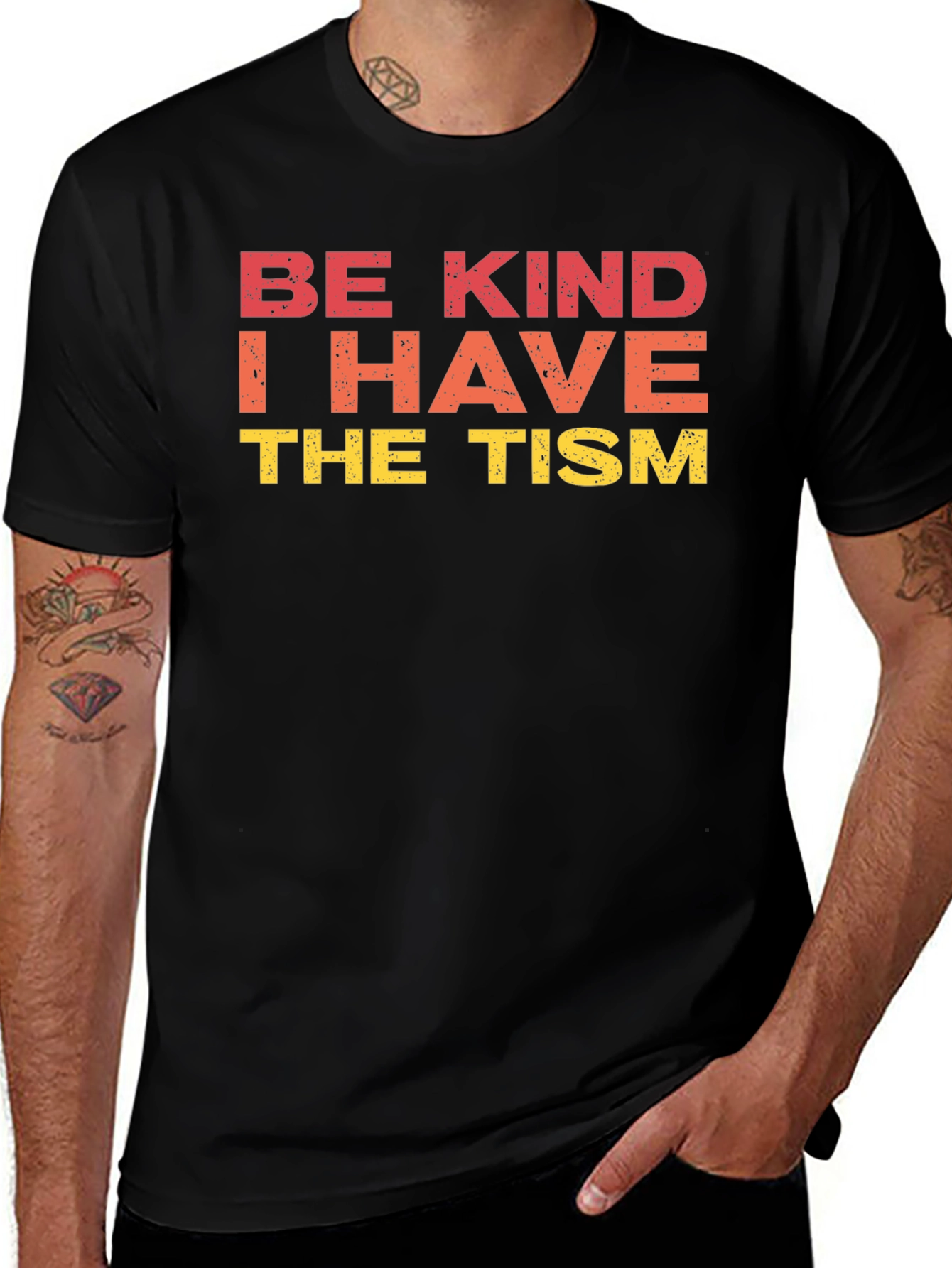 Be Kind I Have The Tism Graphic Tee