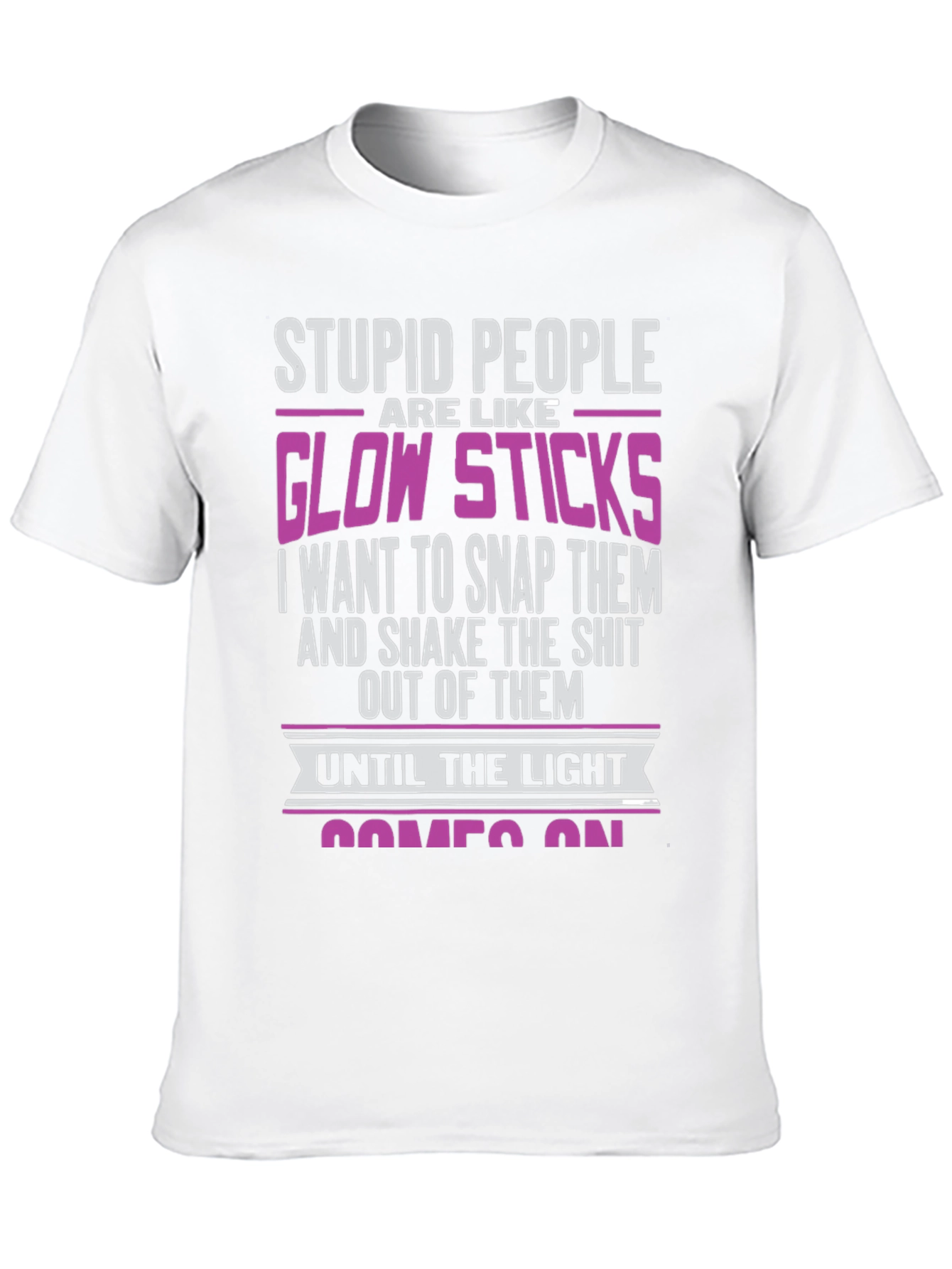 Stupid People Glow Sticks T-Shirt