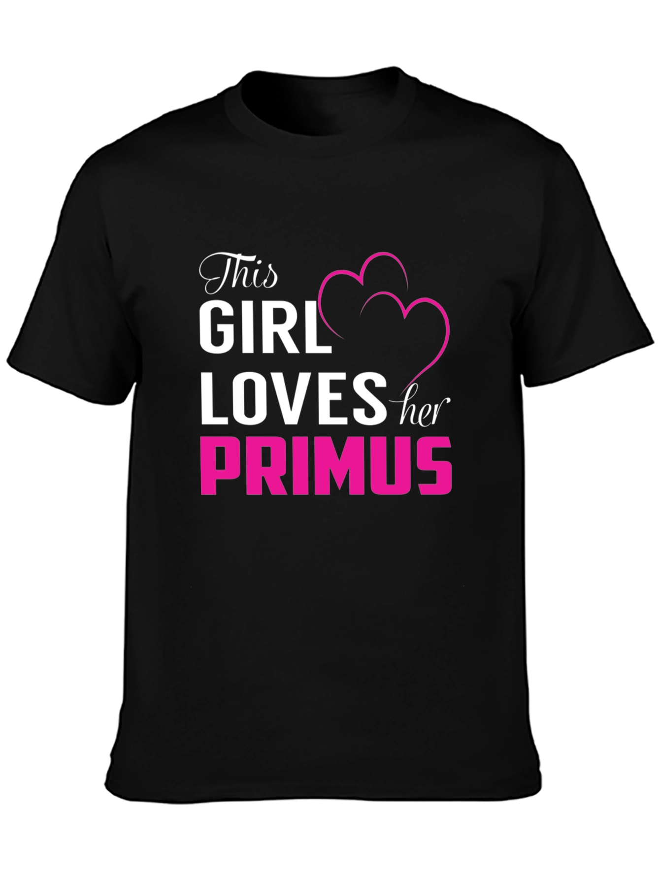 This Girl Loves Her Primus Black T-Shirt