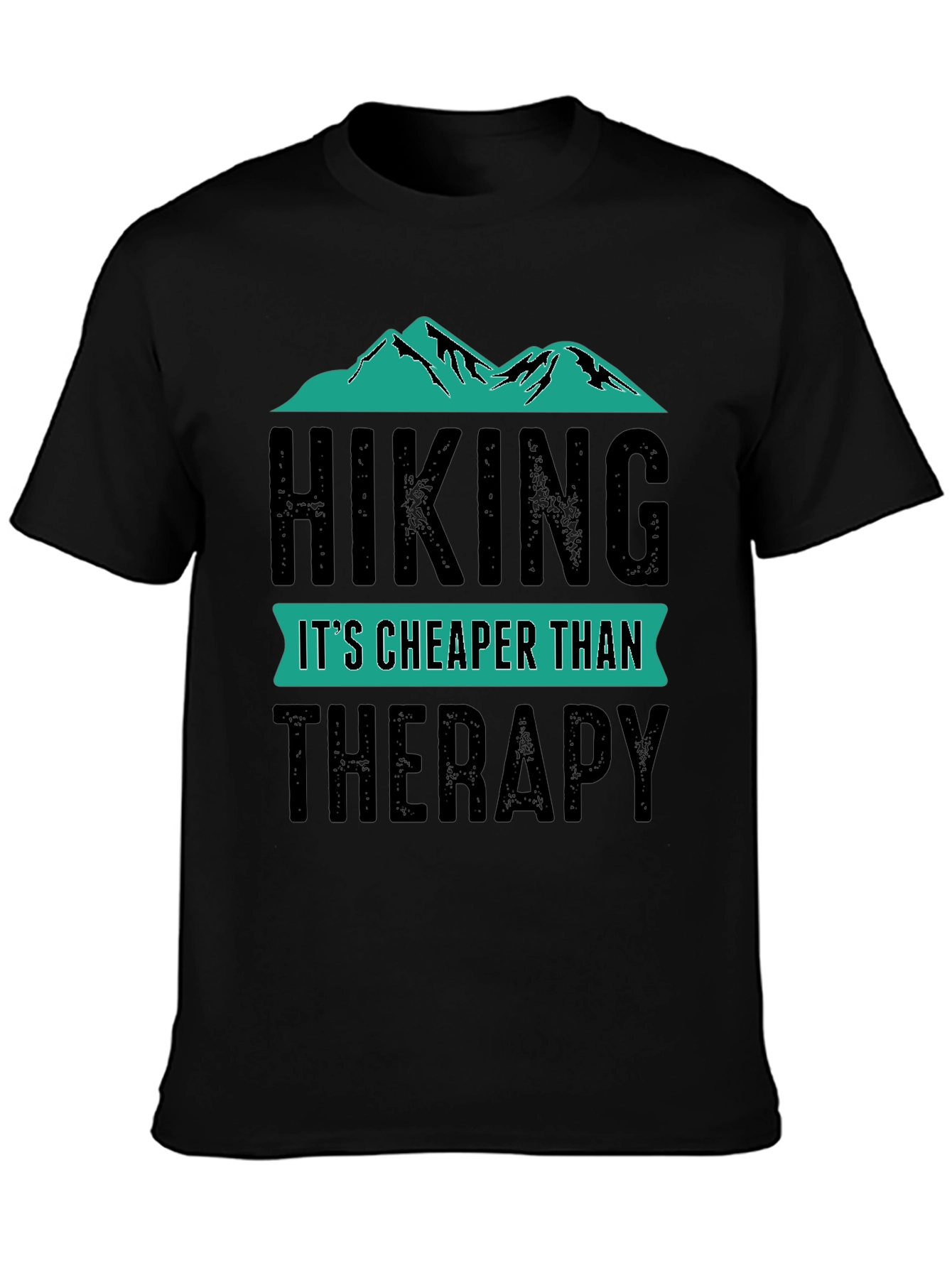 Hiking Cheaper Than Therapy T-Shirt