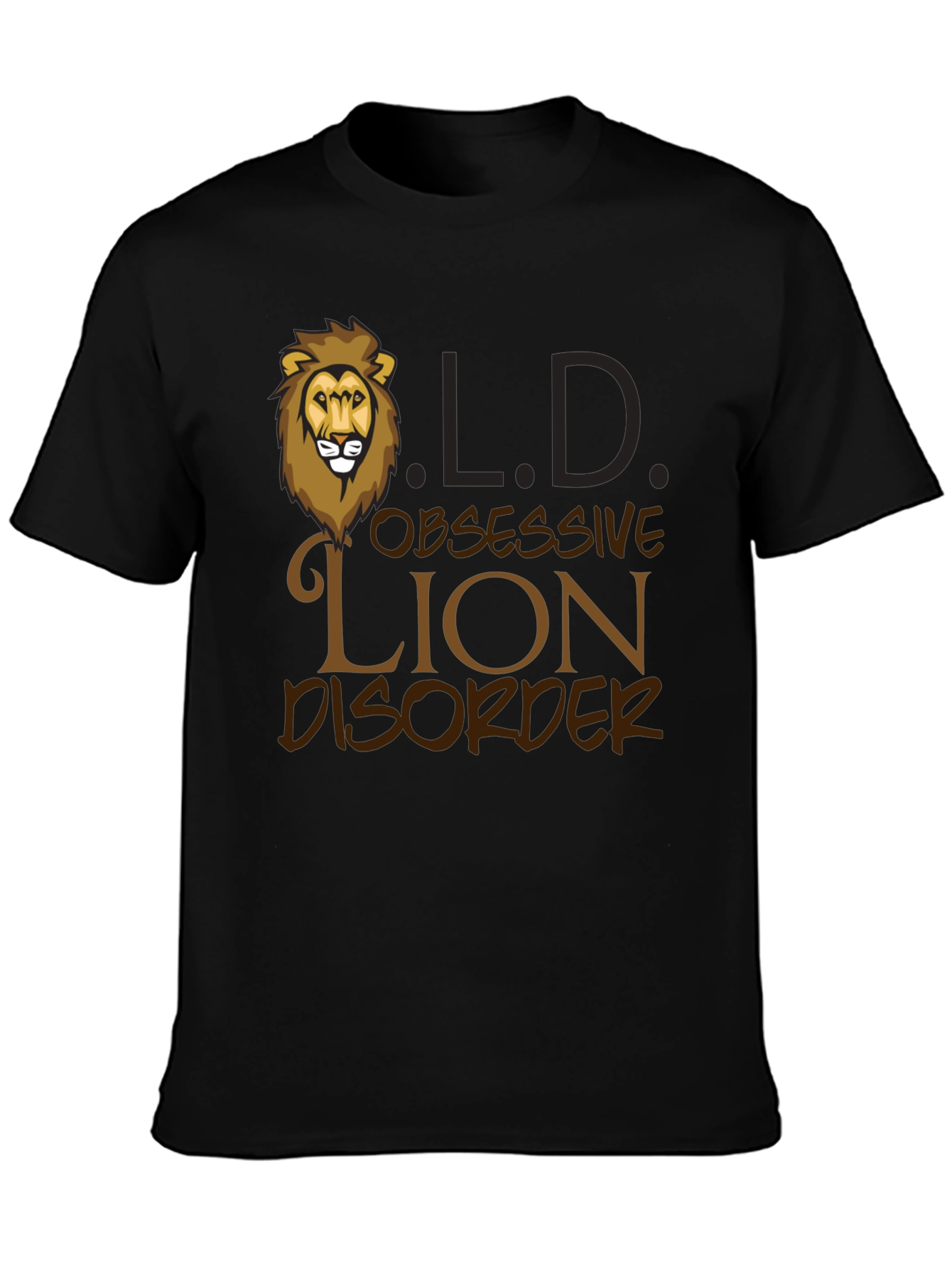 Obsessive Lion Disorder Graphic T-Shirt