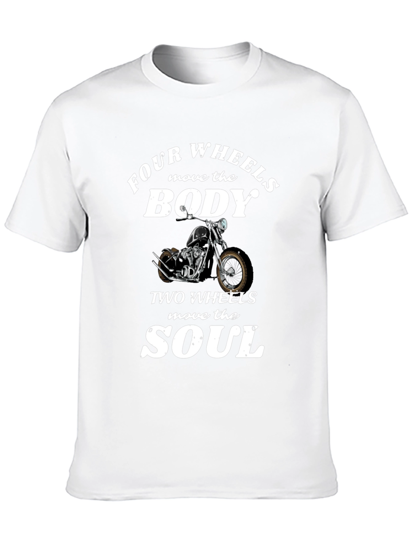Four Wheels Body Two Wheels Soul Graphic T-Shirt