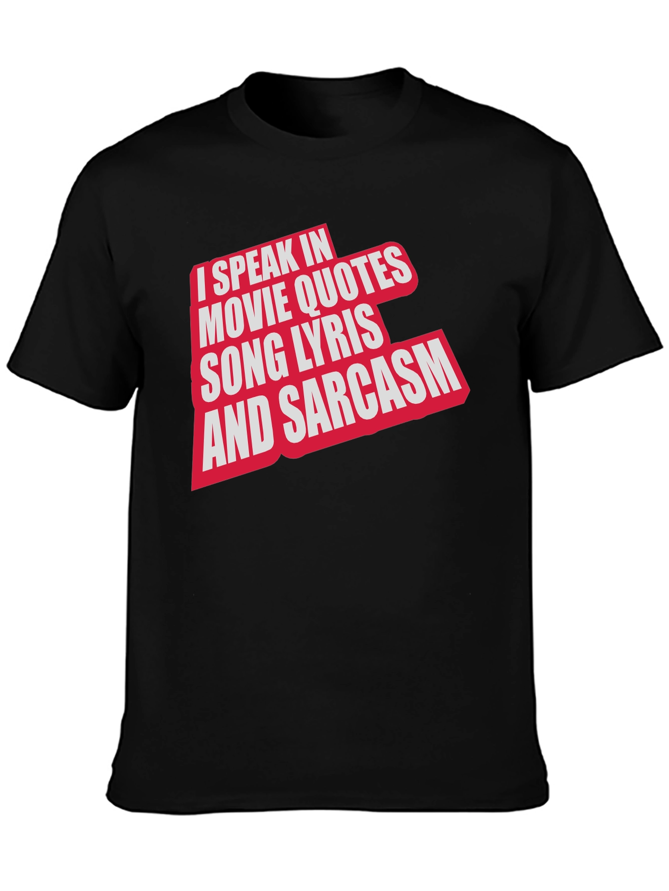 Movie Quotes & Sarcasm Black T-Shirt