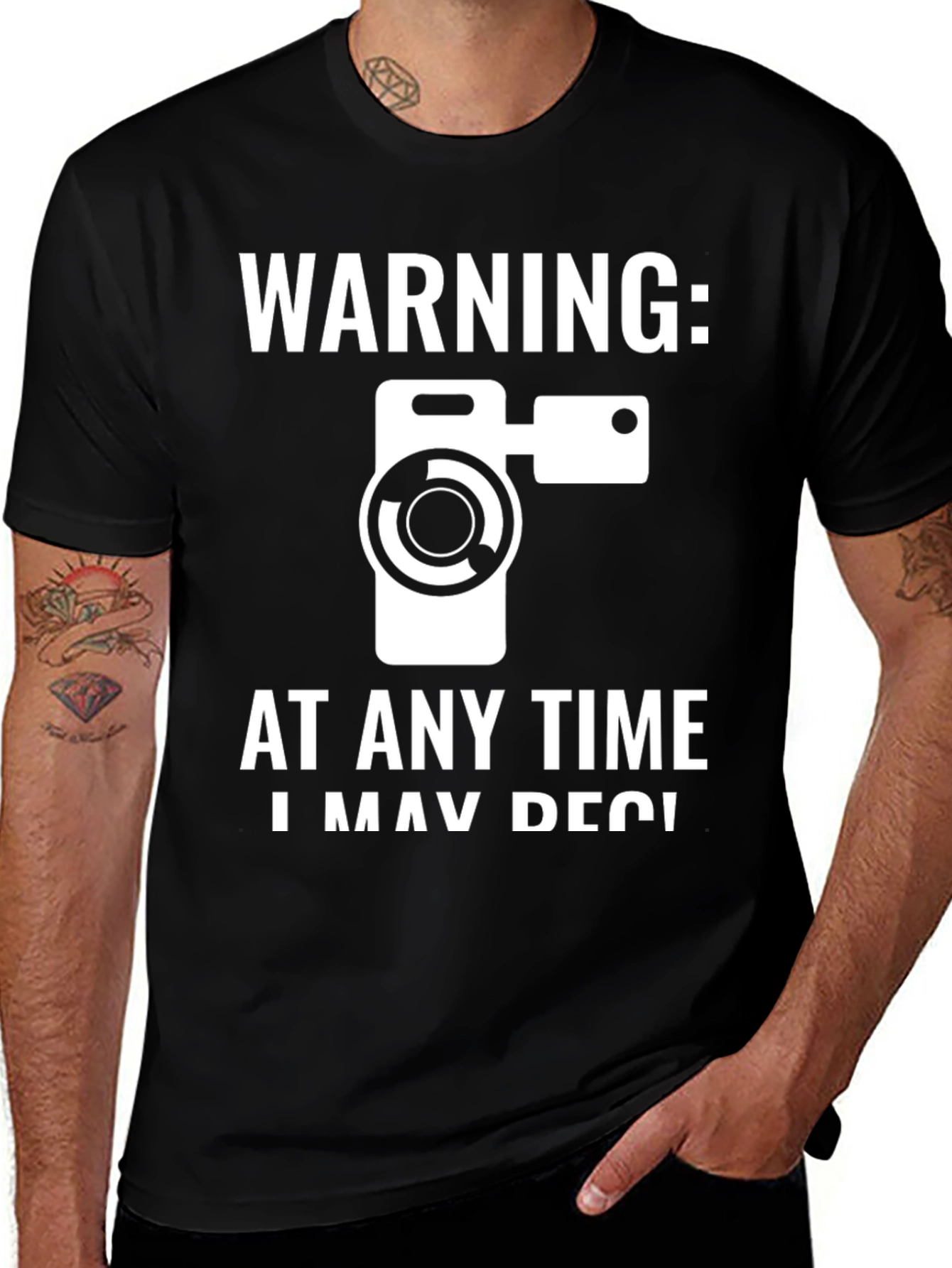 Warning: I May Record You T-Shirt