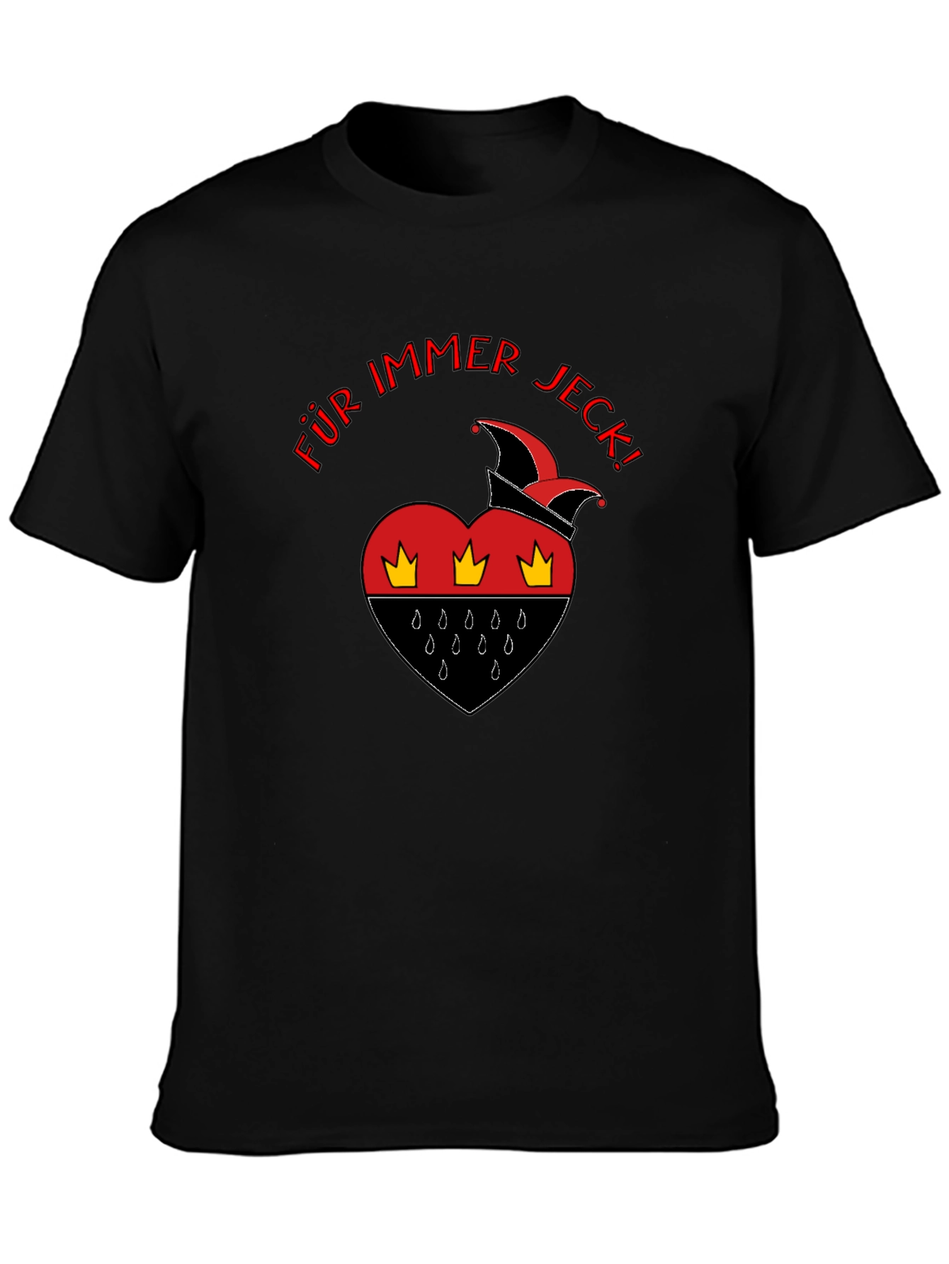 Für Immer Jeck Black T-Shirt