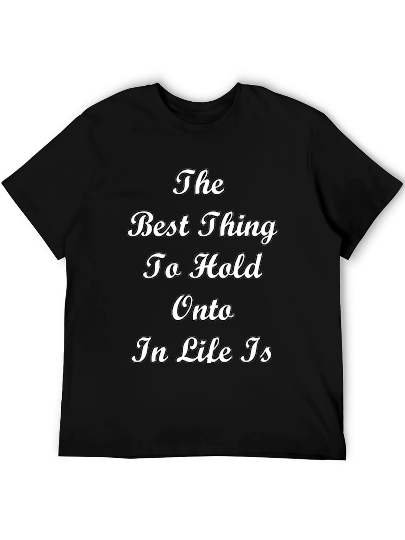 In Life Is T-Shirt