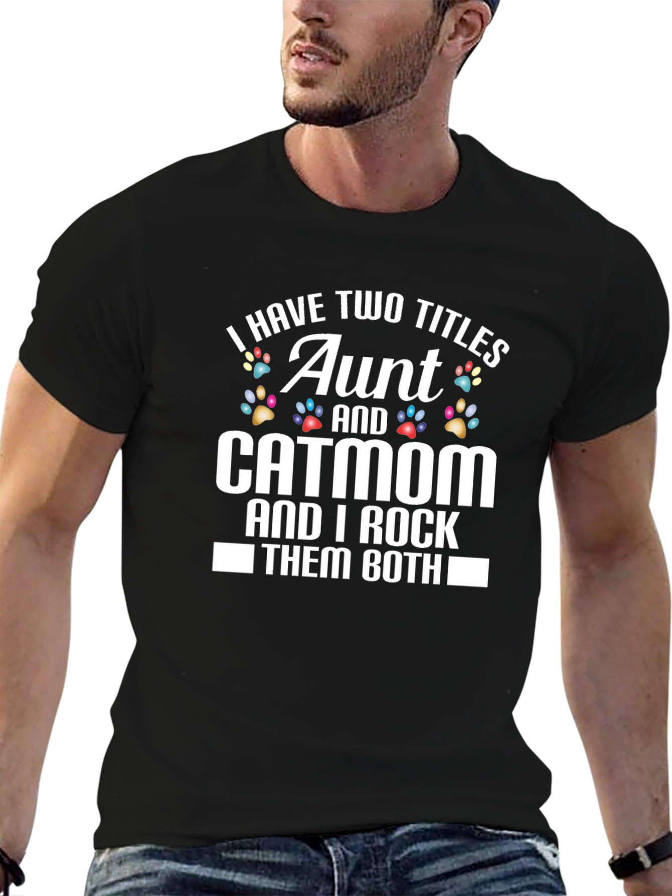 Aunt and Catmom T-Shirt - I Rock Them Both!