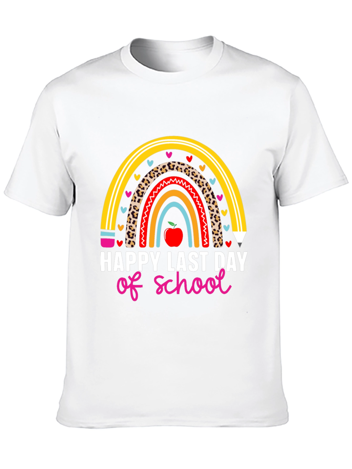 Happy Last Day of School Rainbow Teacher T-Shirt
