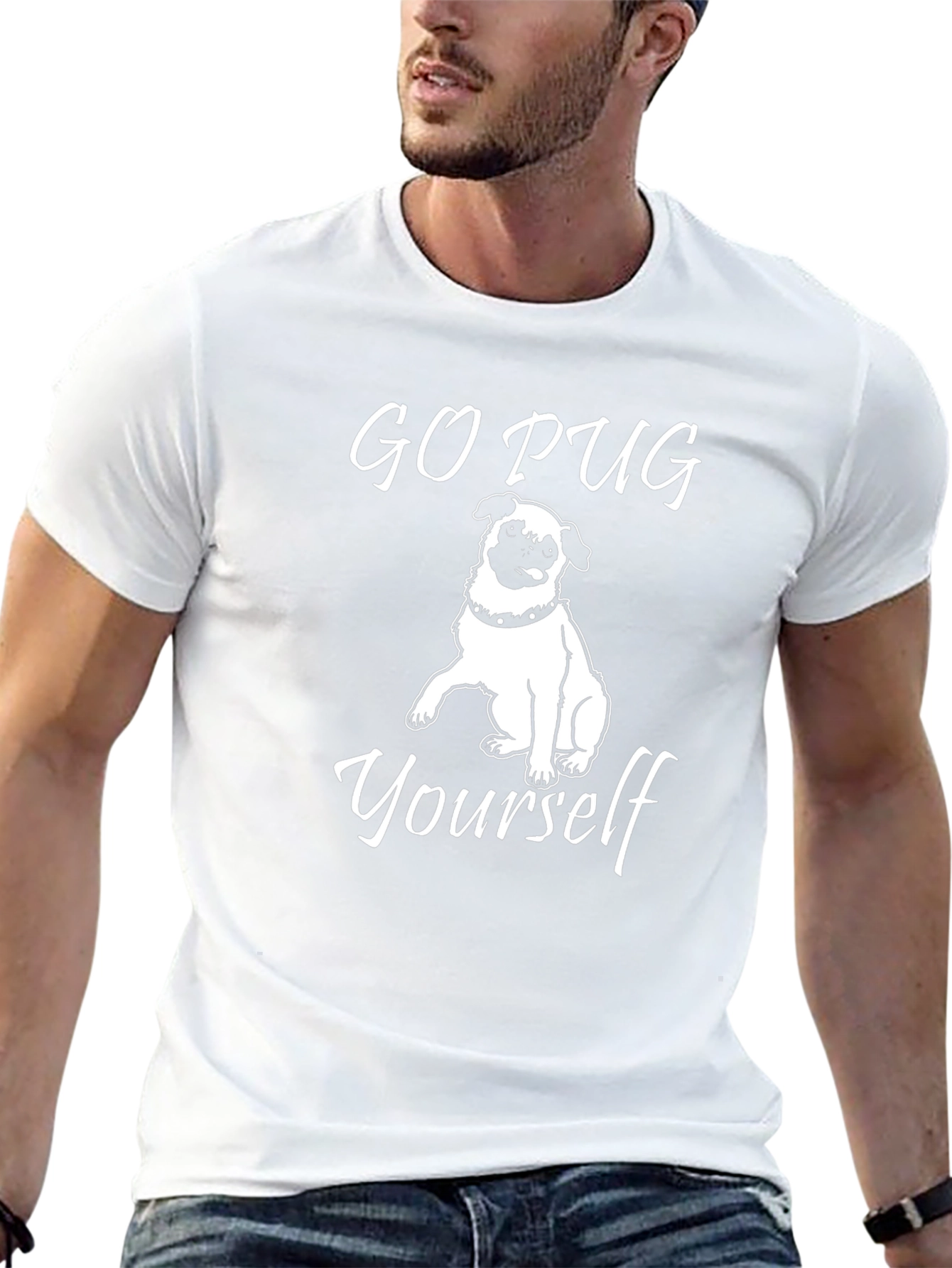 Go Pug Yourself T-Shirt - Funny Dog Lover Tee