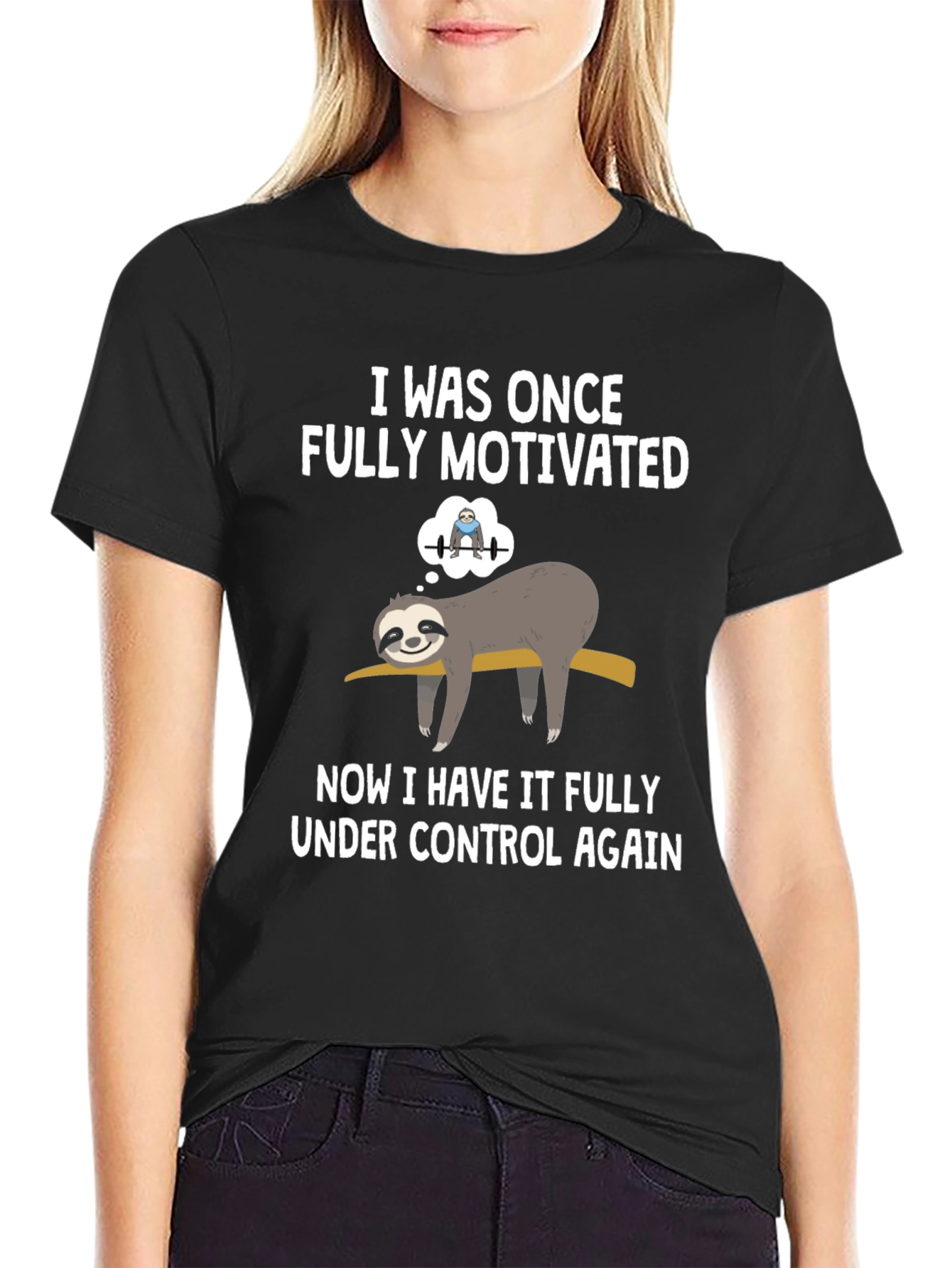 Funny Sloth T-Shirt: Fully Motivated Under Control Graphic Tee