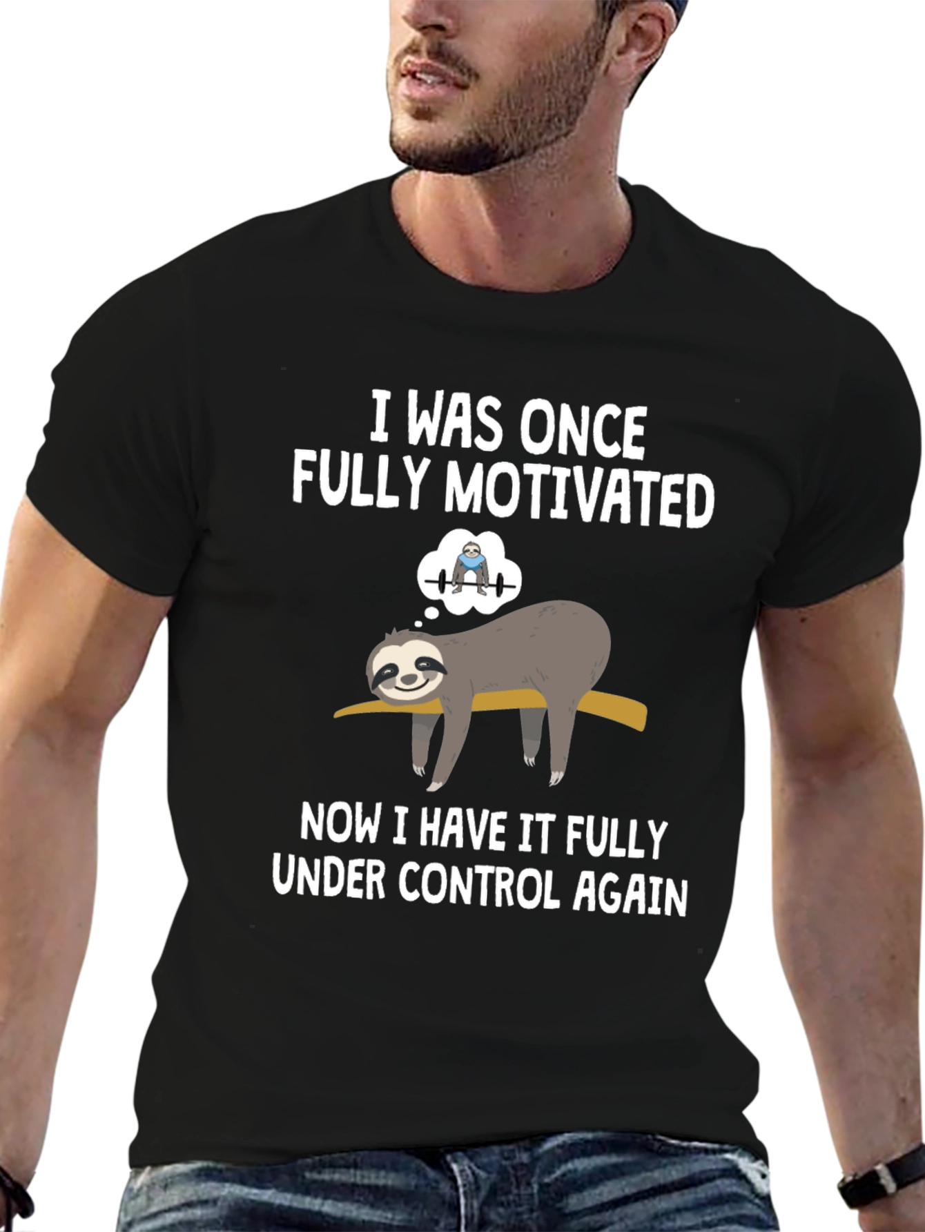 Funny Sloth T-Shirt: Fully Motivated Under Control Graphic Tee