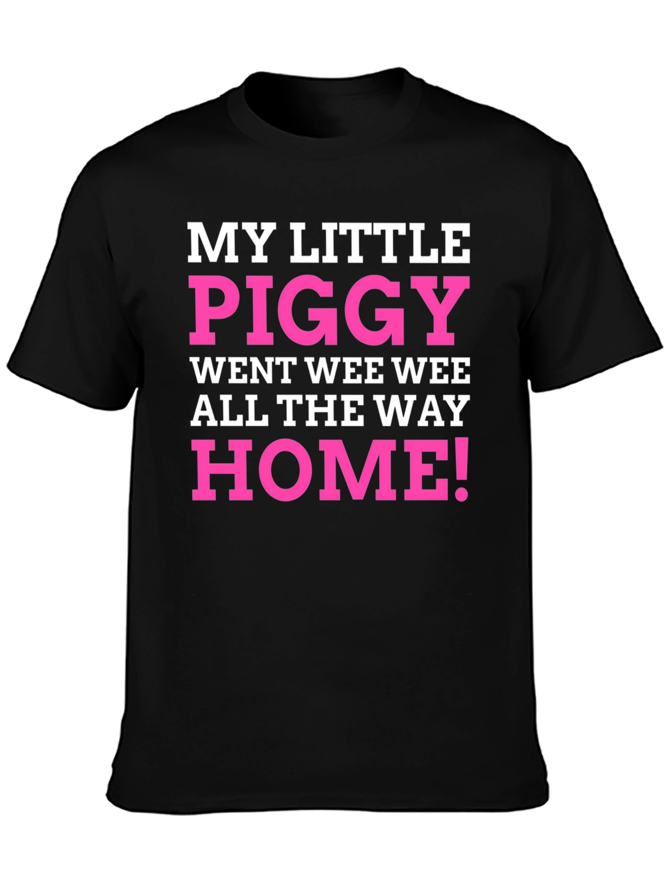 My Little Piggy Funny Graphic Tee