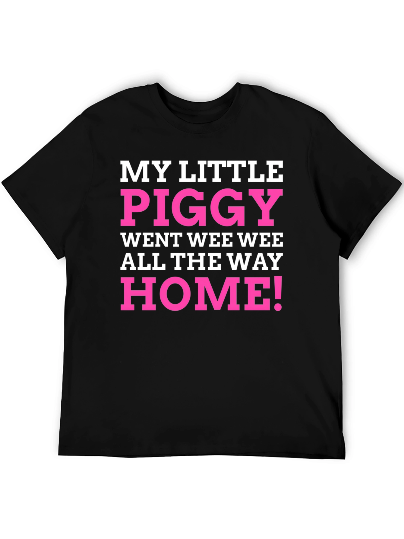 My Little Piggy Funny Graphic Tee