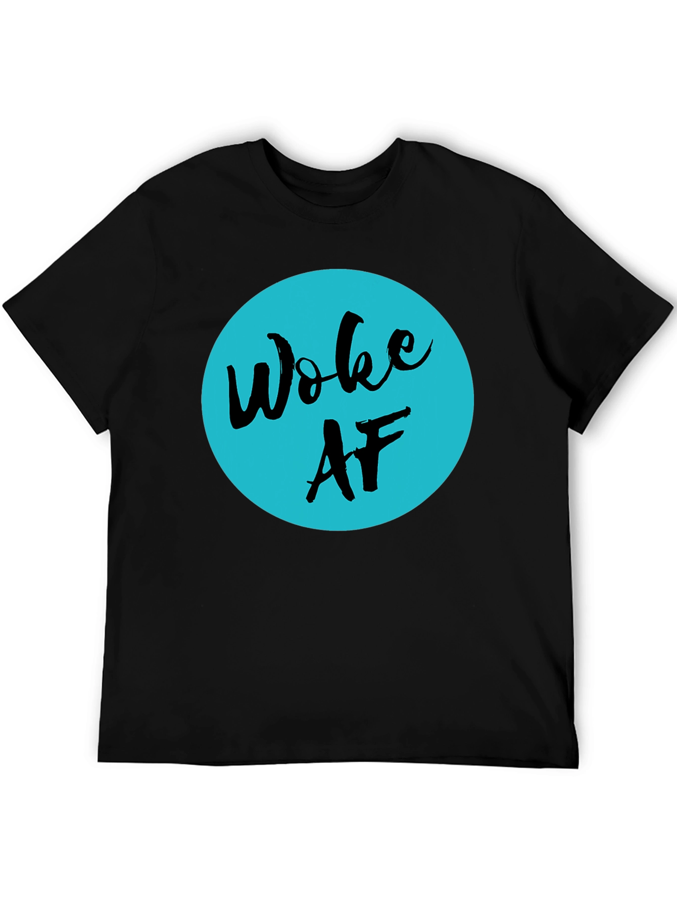Woke AF Graphic Tee - Black Crew Neck T-Shirt