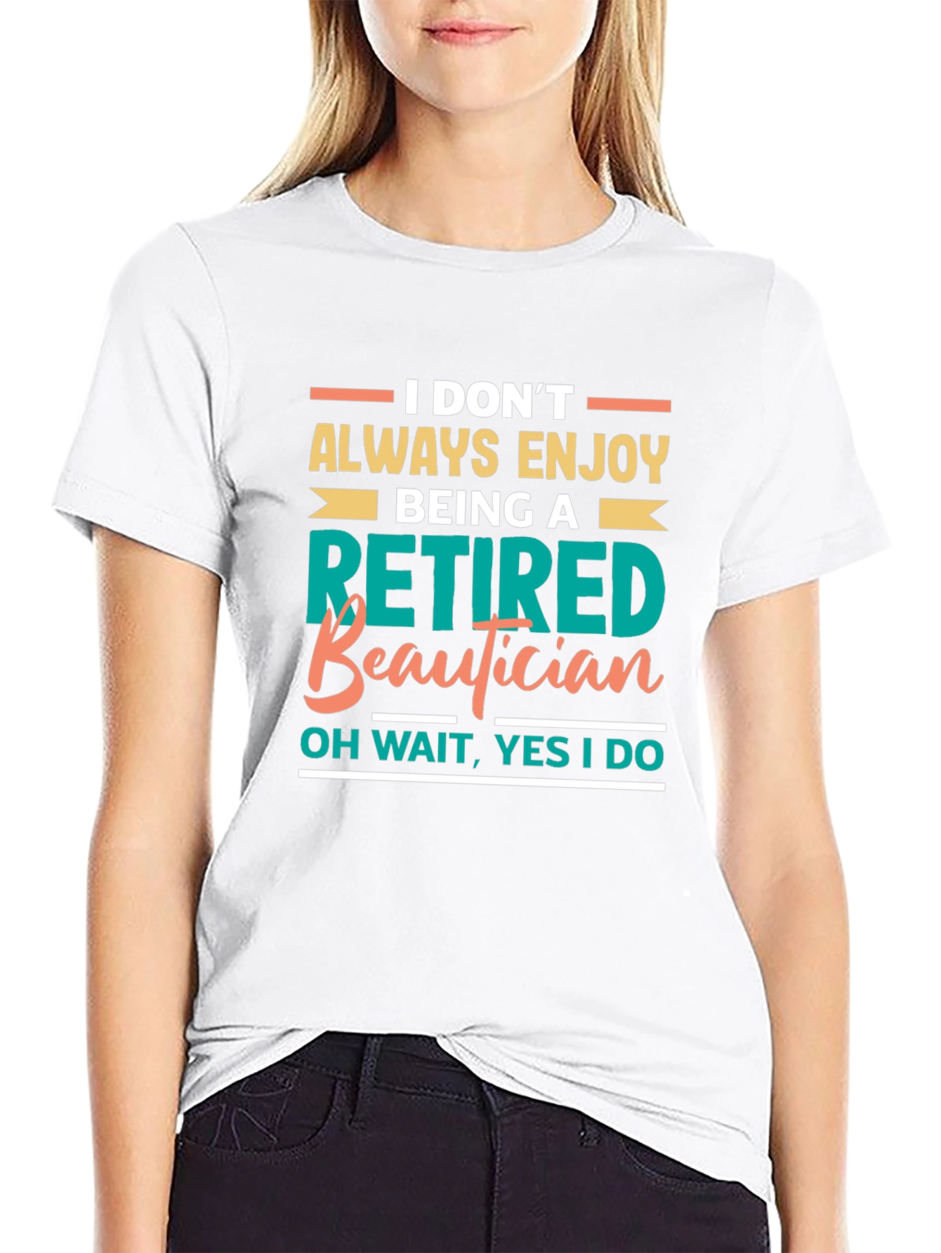Retired Beautician Graphic T-Shirt