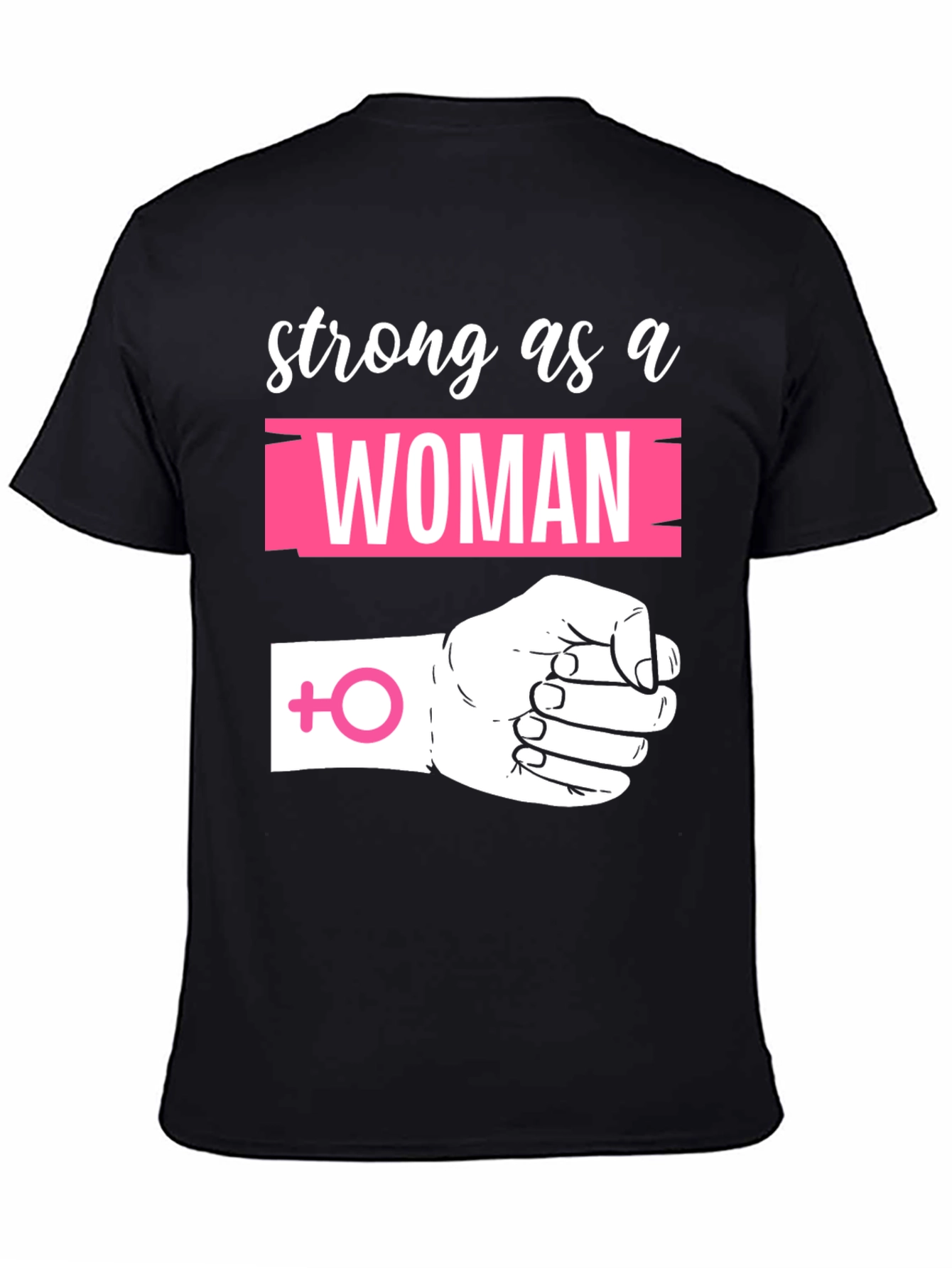Strong as a Woman Graphic Tee