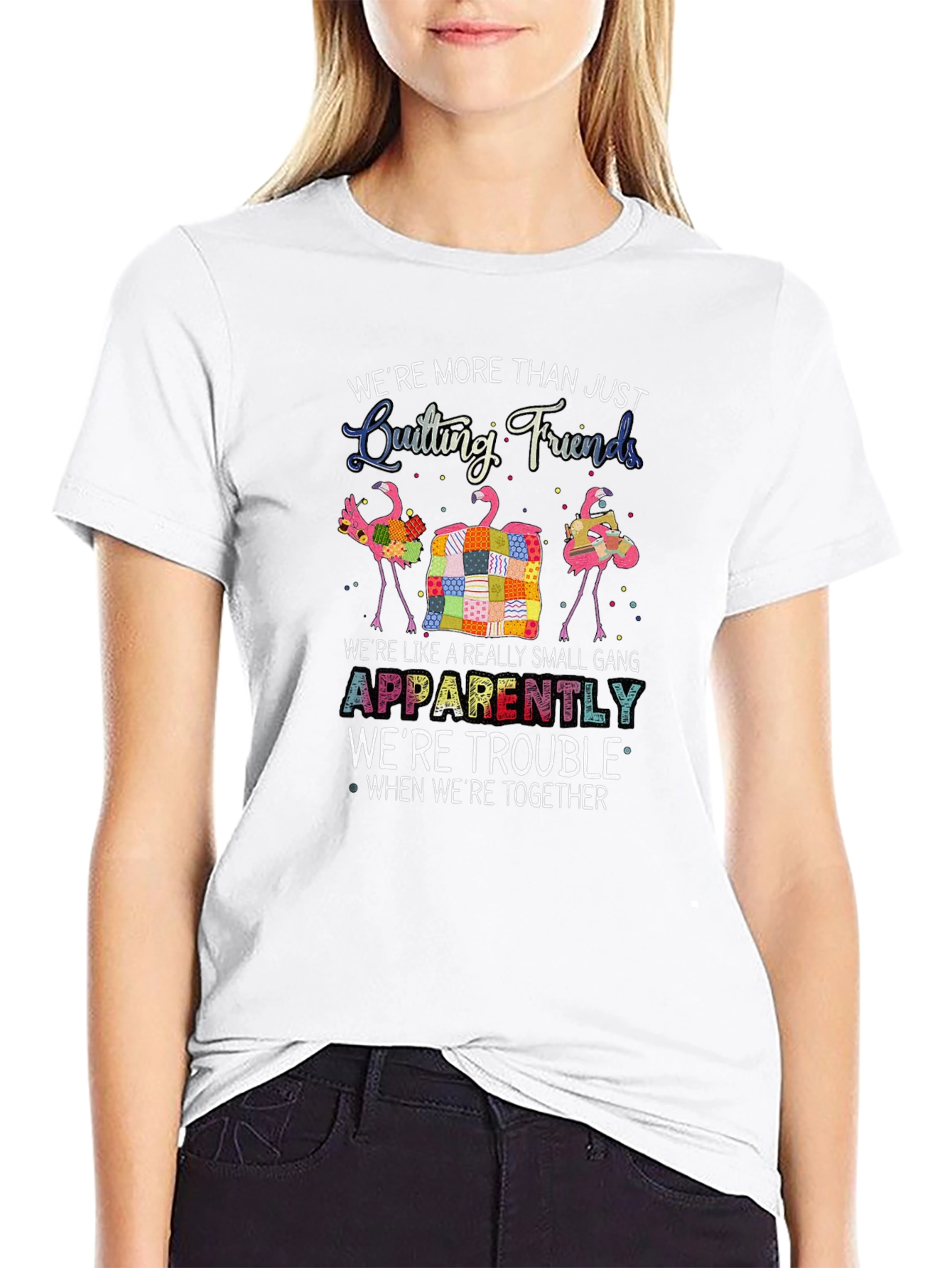 Quilting Friends T-Shirt: Trouble Together!