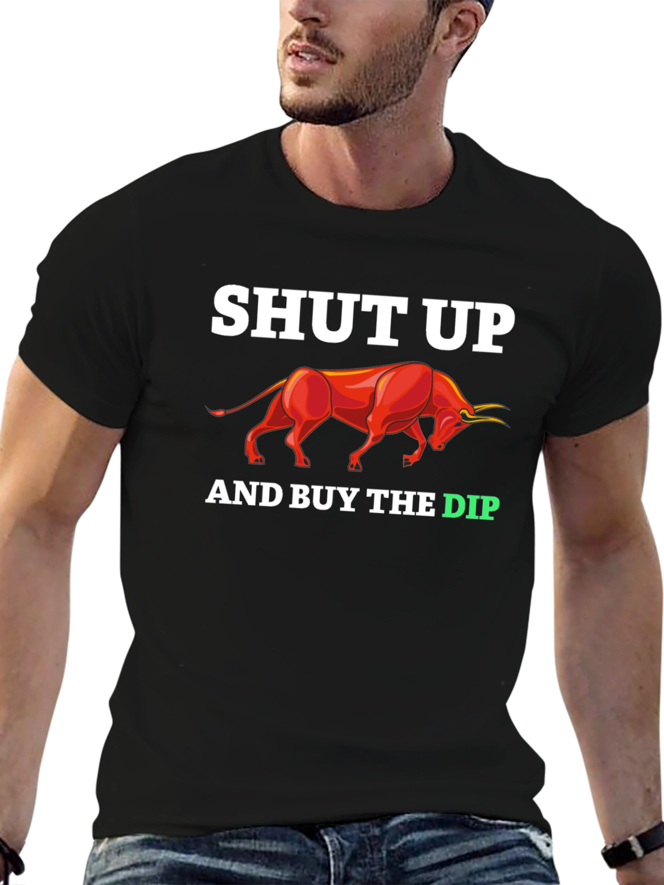 Shut Up And Buy The Dip T-Shirt