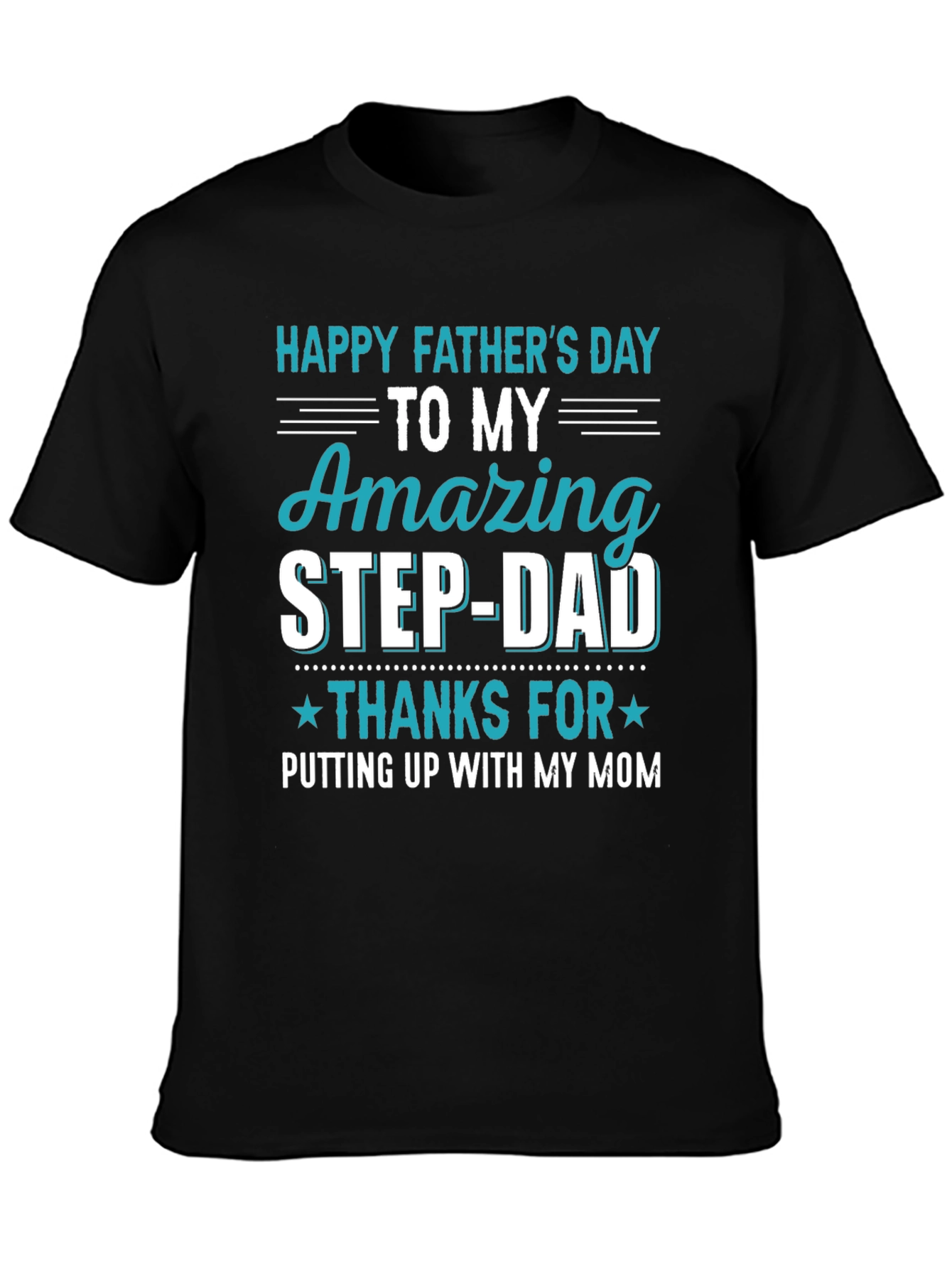 Amazing Step-Dad Fathers Day T-Shirt